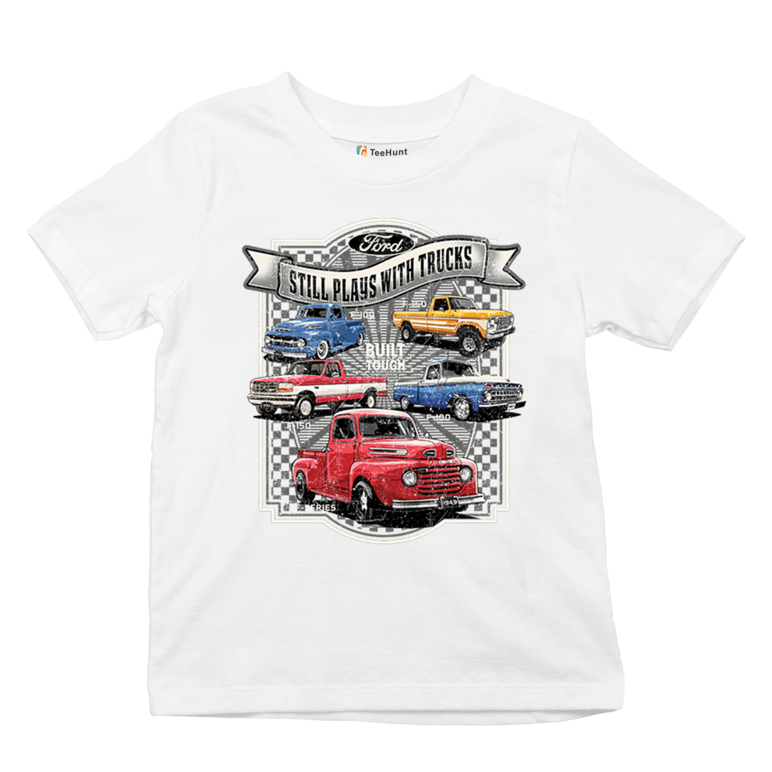 Ford Still Plays with Trucks Youth T-shirt F100 F150 Pickup Built Tough Kids - Picture 27 of 50