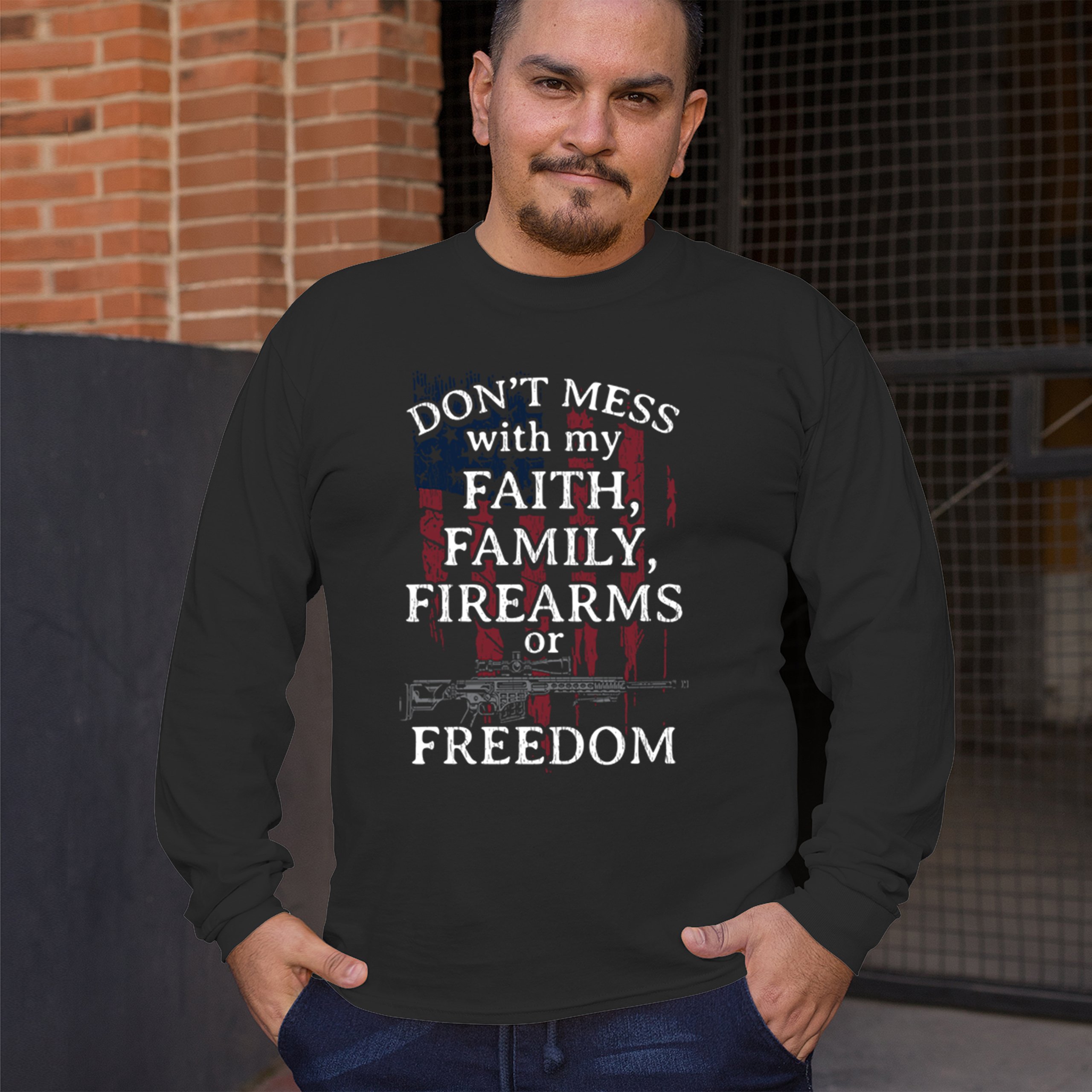 ALTRA T shirt a maniche lunghe Don't Mess With My Faith Family Firearms or Freedom bandiera USA