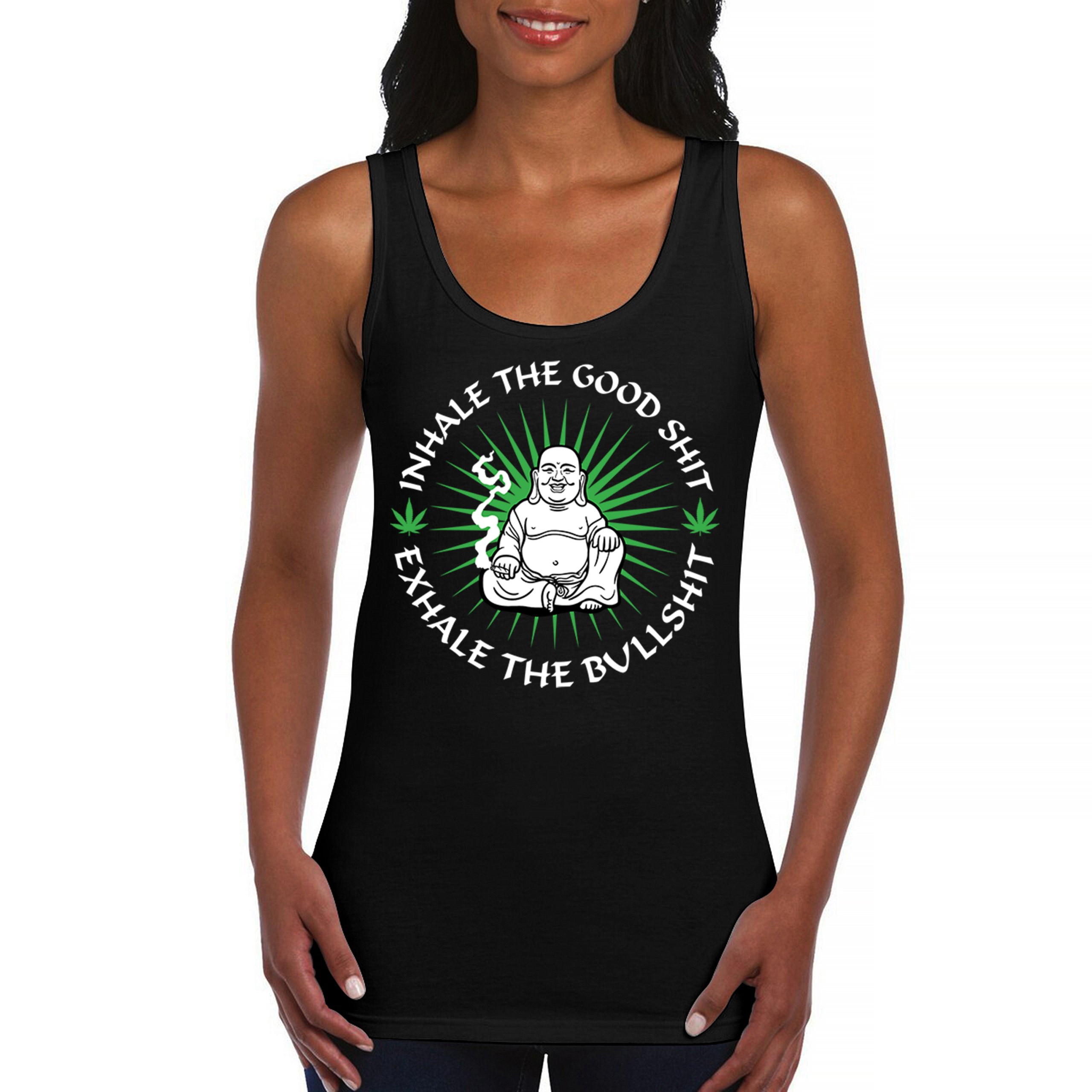 Inhale Good Stuff Exhale BS Women’s Tank Top Buddha Weed Cannabis 420 Smoke