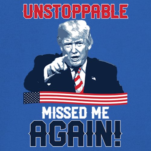 Trump 2024 Unstoppable Missed Me Again T-Shirt MAGA 47 Vance Fight Women's Tee - Picture 25 of 43