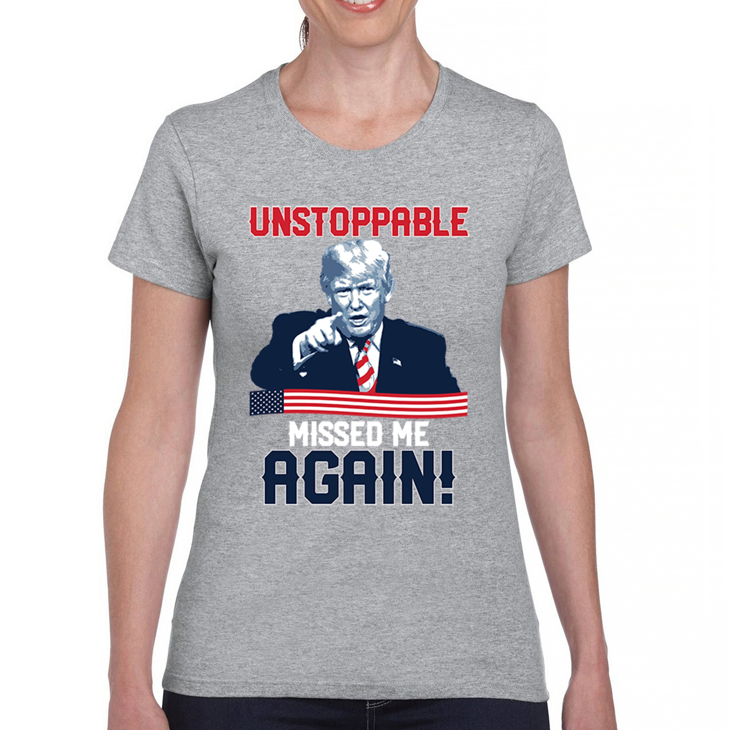 Trump 2024 Unstoppable Missed Me Again T-Shirt MAGA 47 Vance Fight Women's Tee - Picture 9 of 43