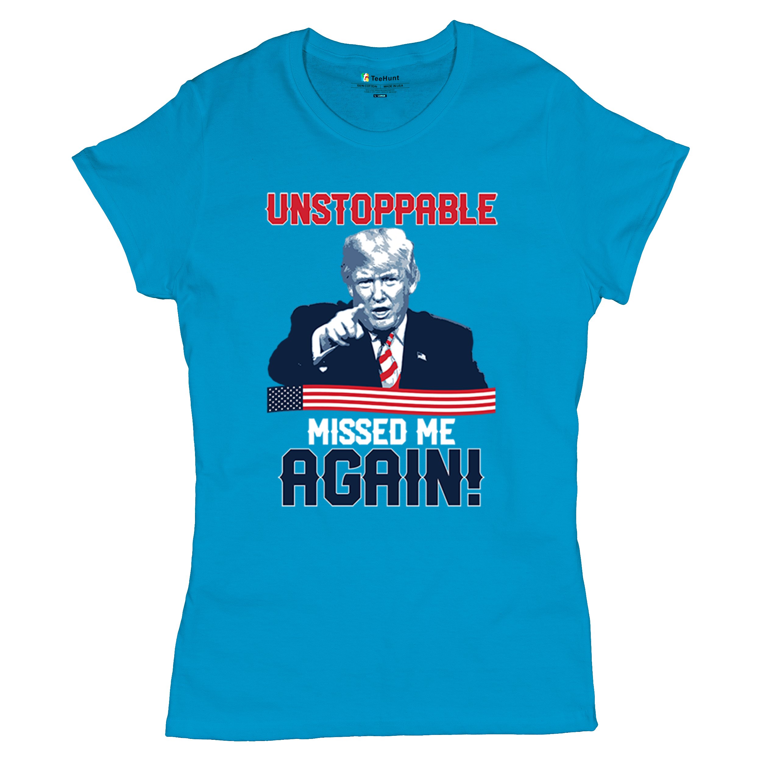 Trump 2024 Unstoppable Missed Me Again T-Shirt MAGA 47 Vance Fight Women's Tee - Picture 34 of 43