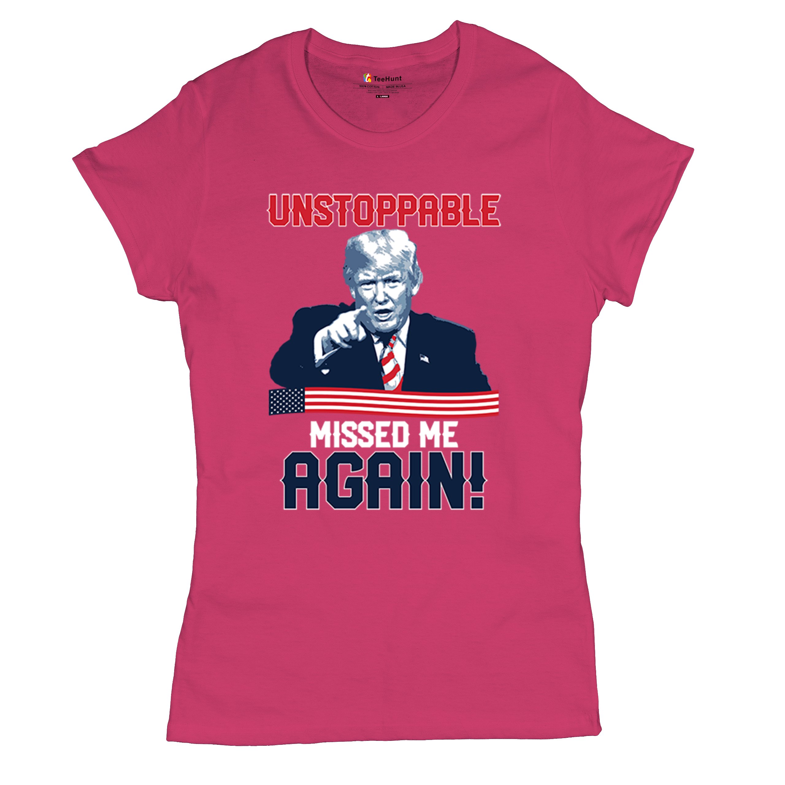 Trump 2024 Unstoppable Missed Me Again T-Shirt MAGA 47 Vance Fight Women's Tee - Picture 41 of 43