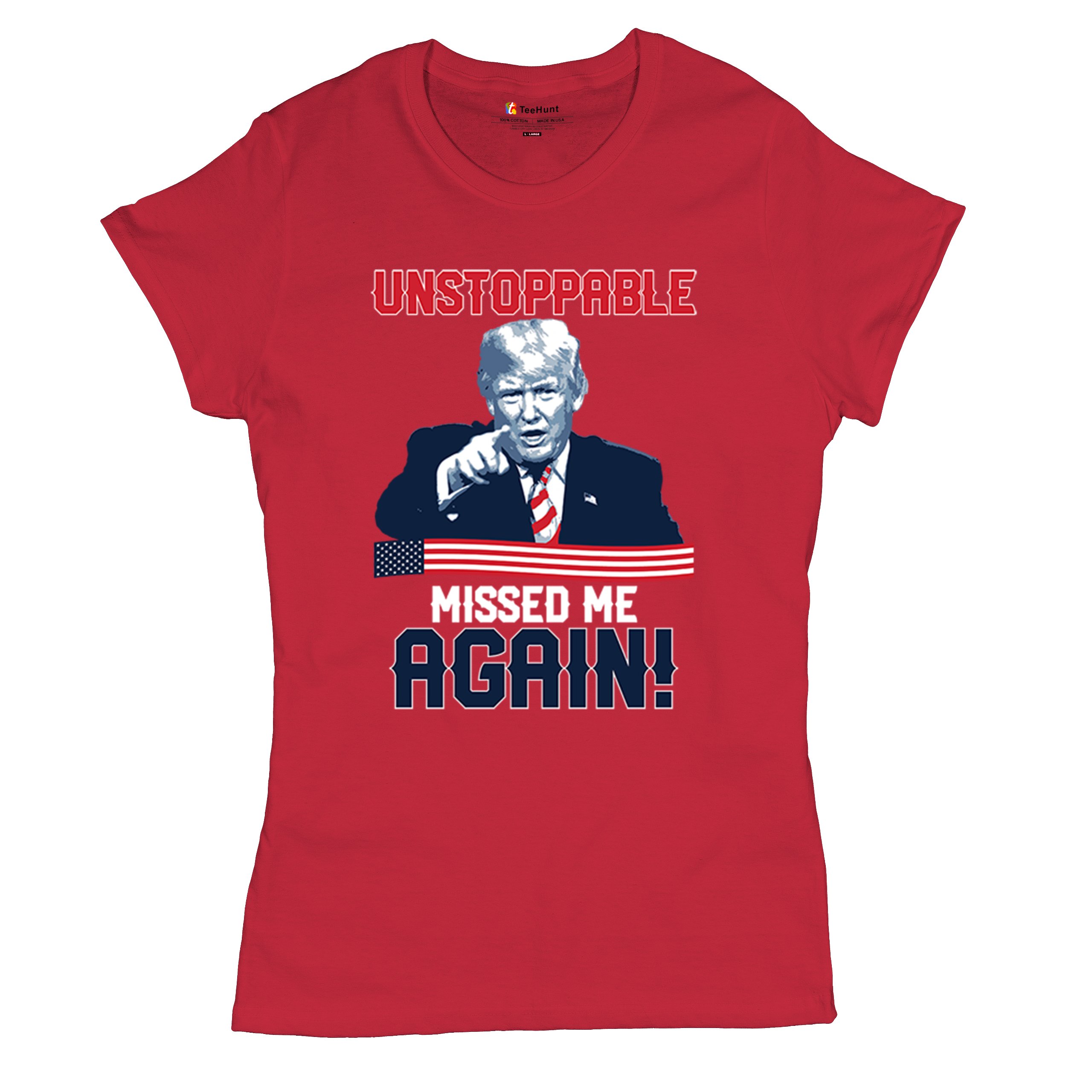 Trump 2024 Unstoppable Missed Me Again T-Shirt MAGA 47 Vance Fight Women's Tee - Picture 20 of 43