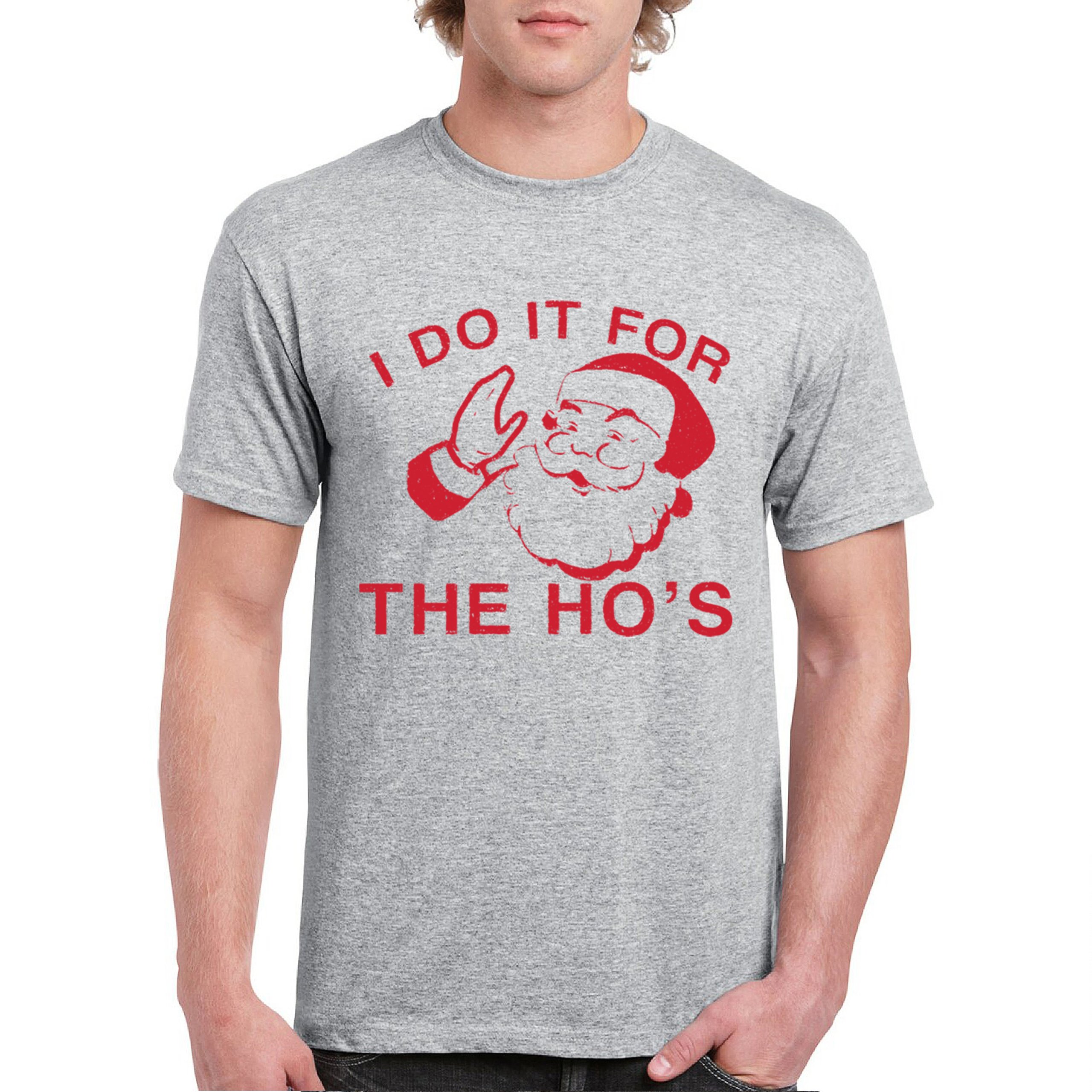 I Do It For The Ho's Funny Christmas T-shirt Santa Xmas Ugly Humor Men's Tee - Picture 9 of 29