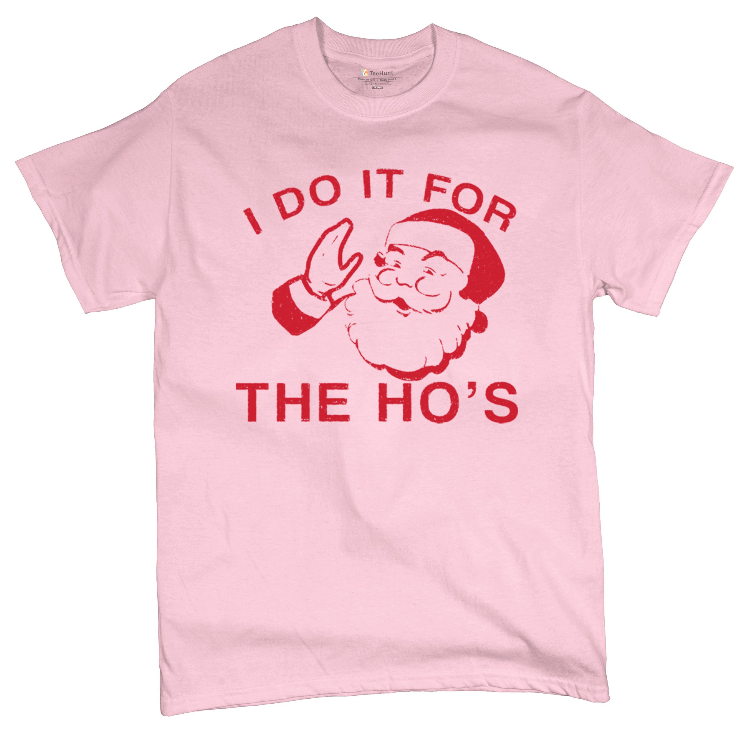 I Do It For The Ho's Funny Christmas T-shirt Santa Xmas Ugly Humor Men's Tee - Picture 27 of 29