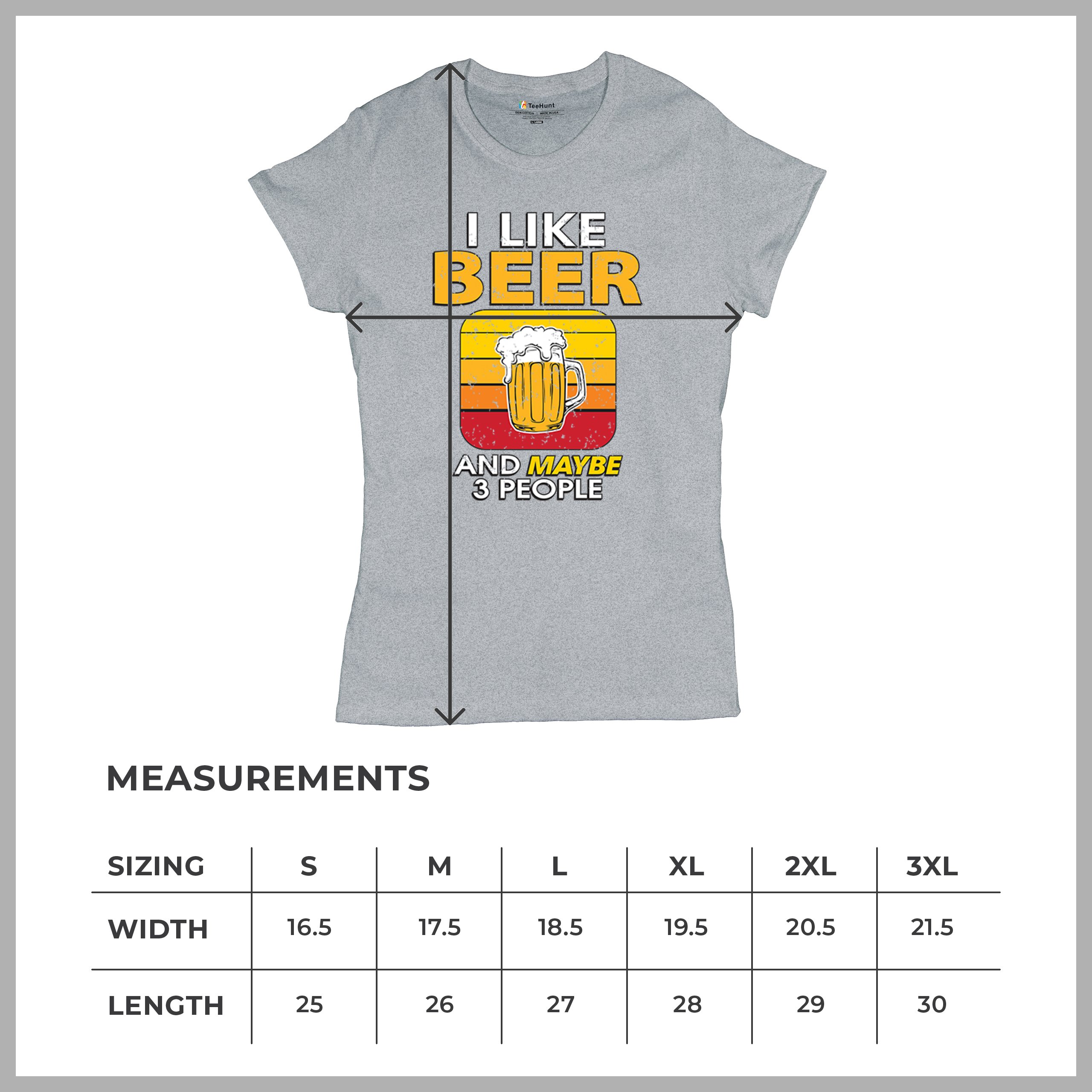 I Like Beer & 3 People T-Shirt Sarcastic Humor Craft Brewery Lager Women's Tee - Picture 15 of 50