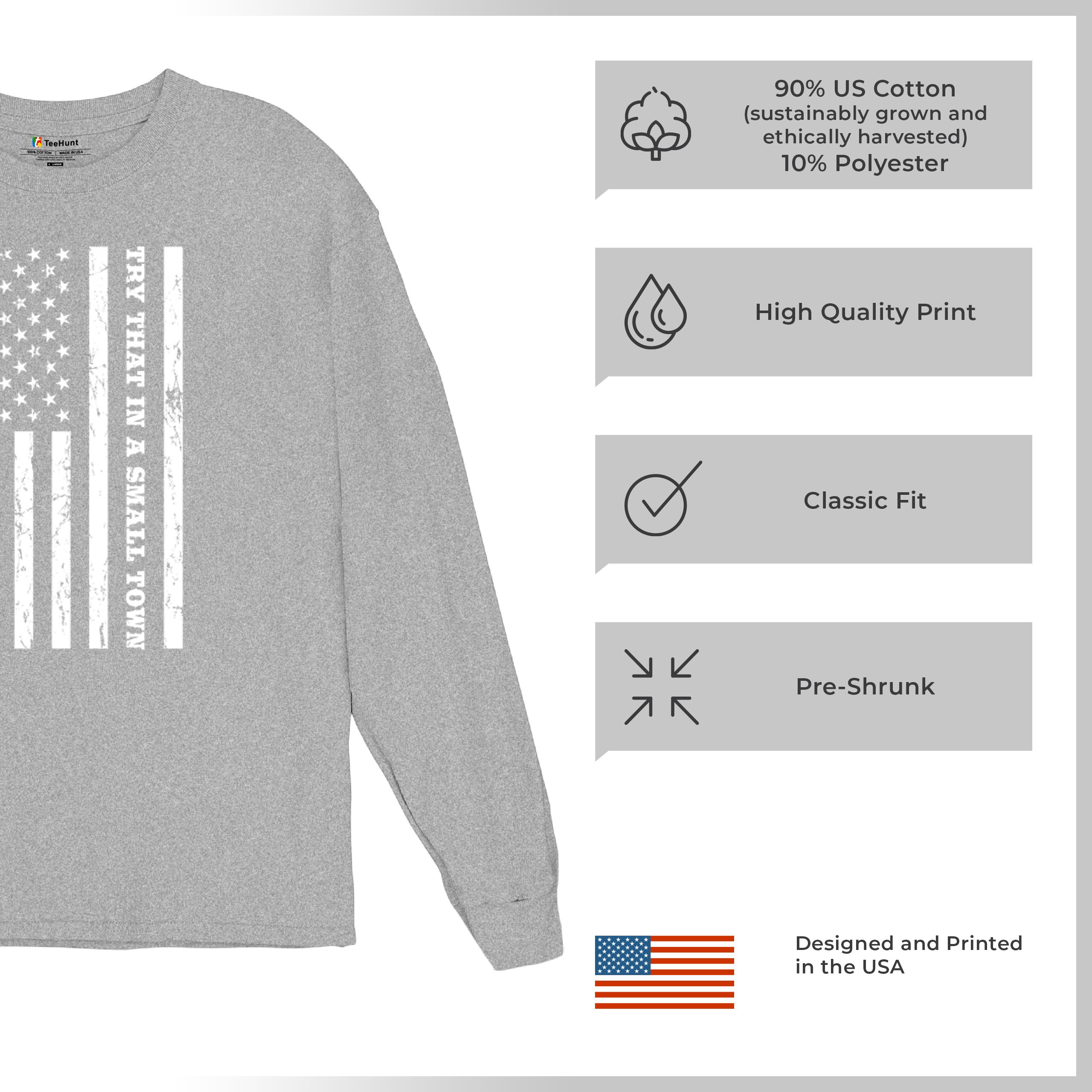 Try That In A Small Town Grunge American Flag Long Sleeve T-shirt Patriotic - Picture 14 of 71