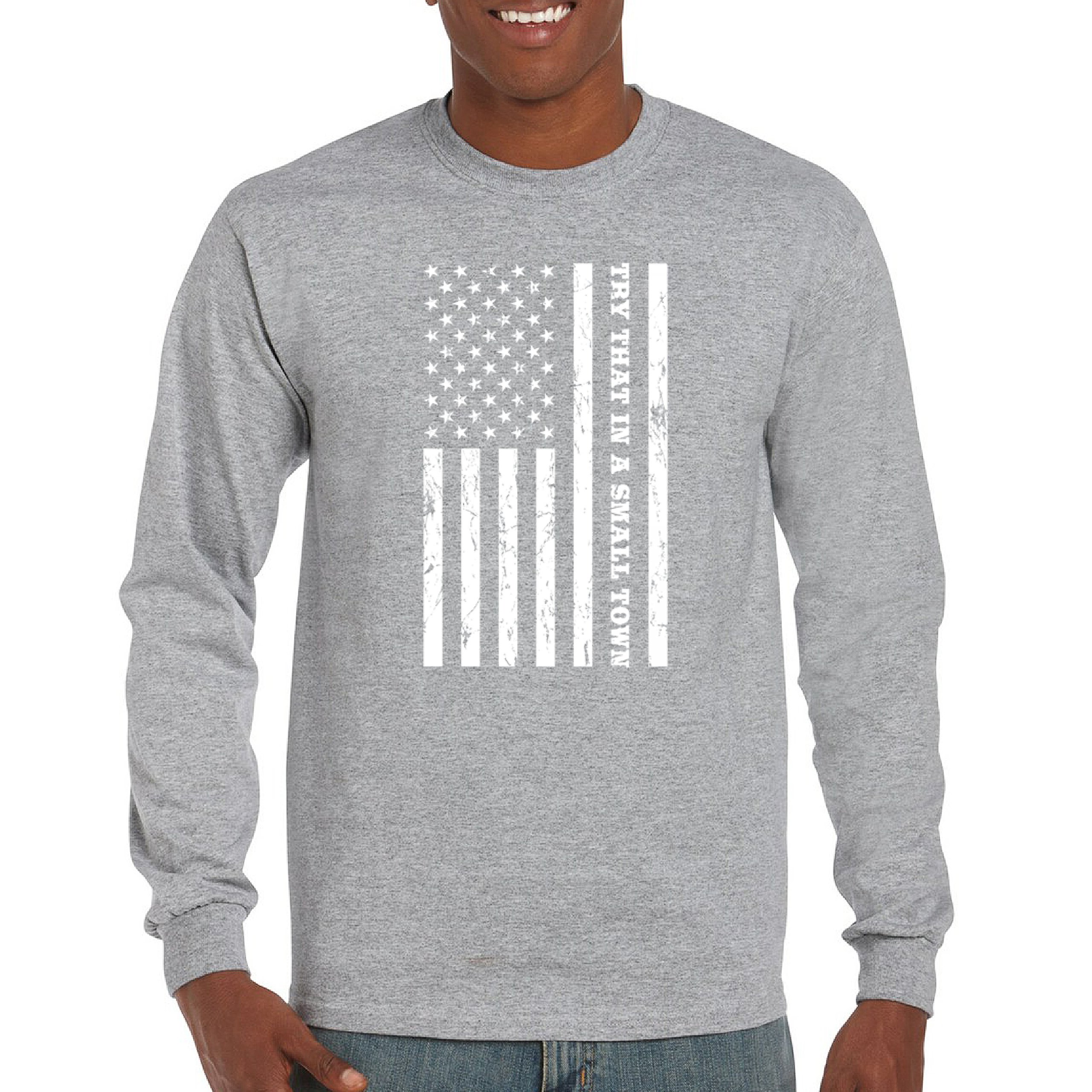 Try That In A Small Town Grunge American Flag Long Sleeve T-shirt Patriotic - Picture 9 of 71