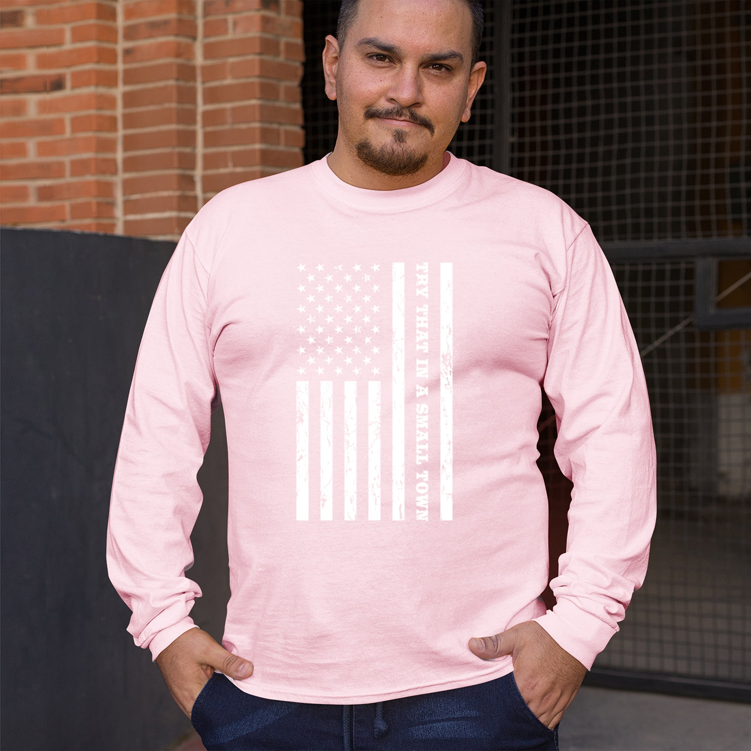 Try That In A Small Town Grunge American Flag Long Sleeve T-shirt Patriotic - Picture 68 of 71