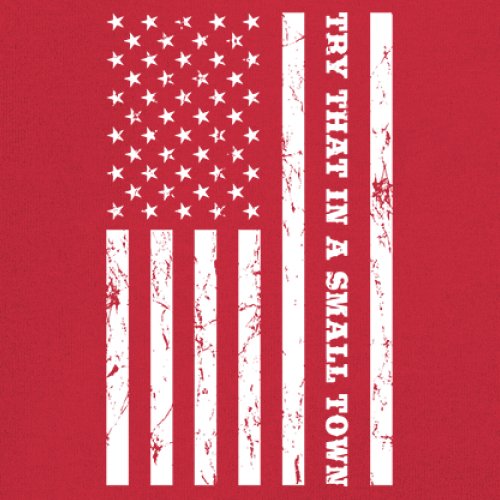 Try That In A Small Town Grunge American Flag Long Sleeve T-shirt Patriotic - Picture 25 of 71
