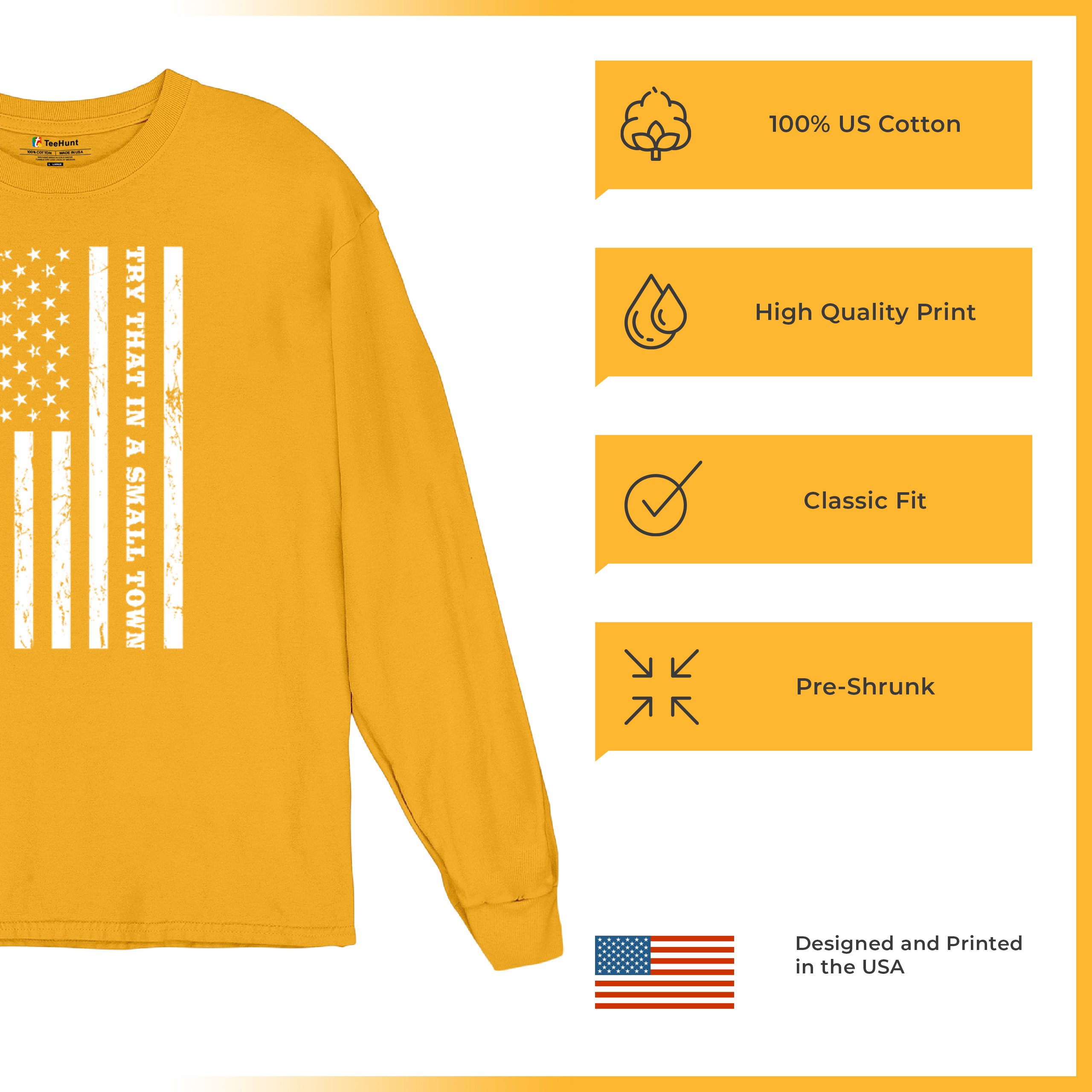 Try That In A Small Town Grunge American Flag Long Sleeve T-shirt Patriotic - Picture 63 of 71