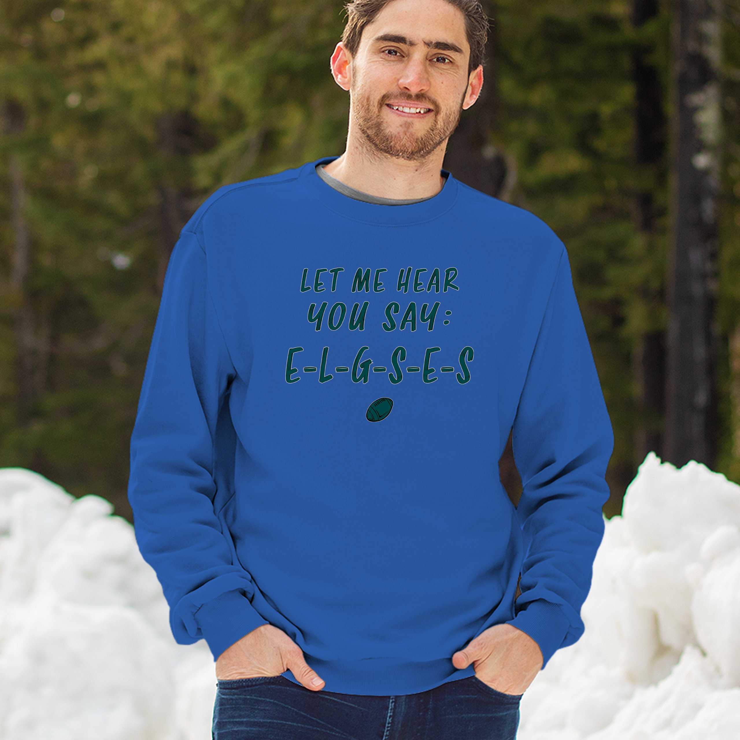 Let Me Hear You Say E-L-G-S-E-S Sweatshirt Philadelphia Philly Fan PA Crewneck - Picture 53 of 56