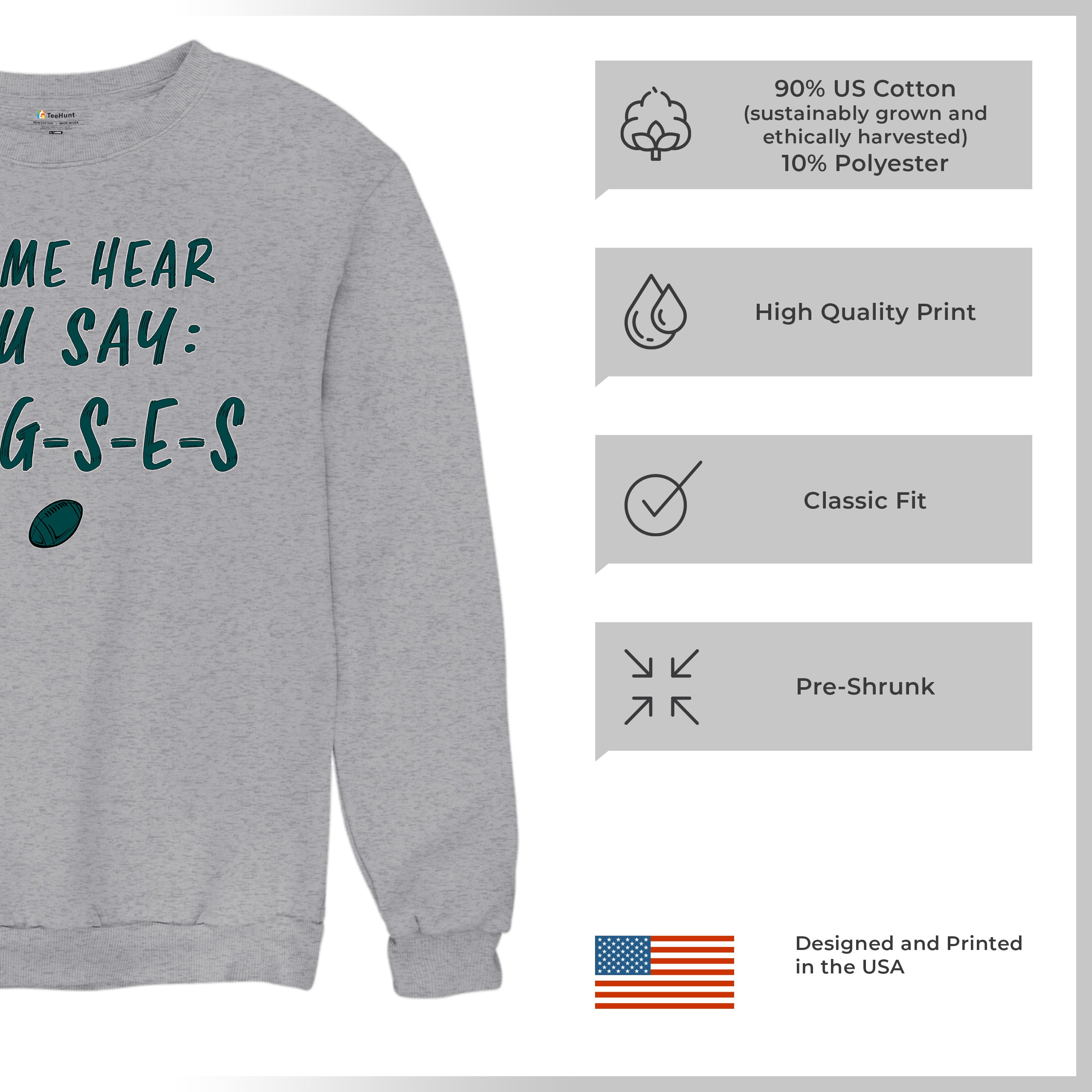 Let Me Hear You Say E-L-G-S-E-S Sweatshirt Philadelphia Philly Fan PA Crewneck - Picture 27 of 56