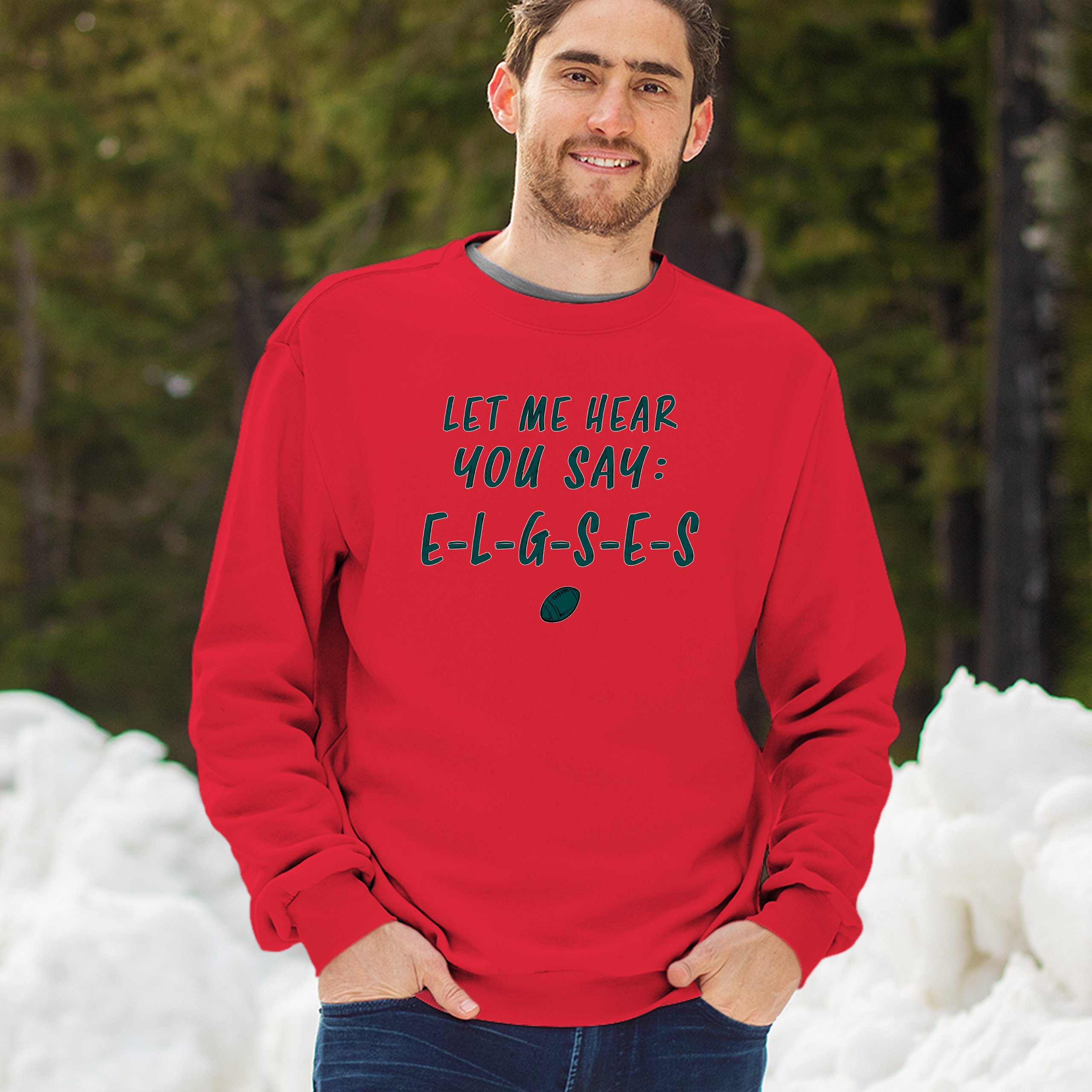 Let Me Hear You Say E-L-G-S-E-S Sweatshirt Philadelphia Philly Fan PA Crewneck - Picture 32 of 56