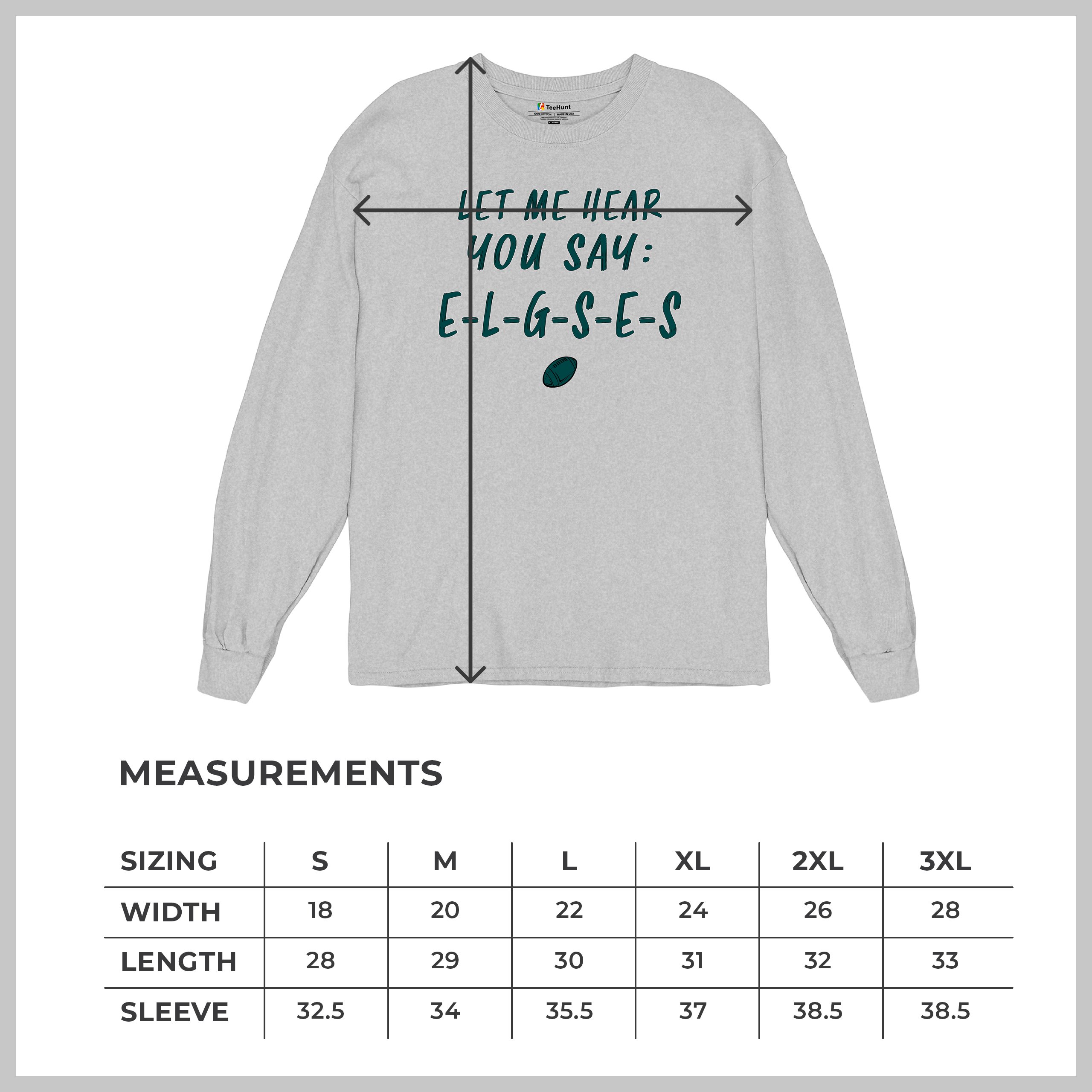 Let Me Hear You Say E-L-G-S-E-S Langarm T-Shirt Philadelphia Philly Fan PA - Bild 28 von 84
