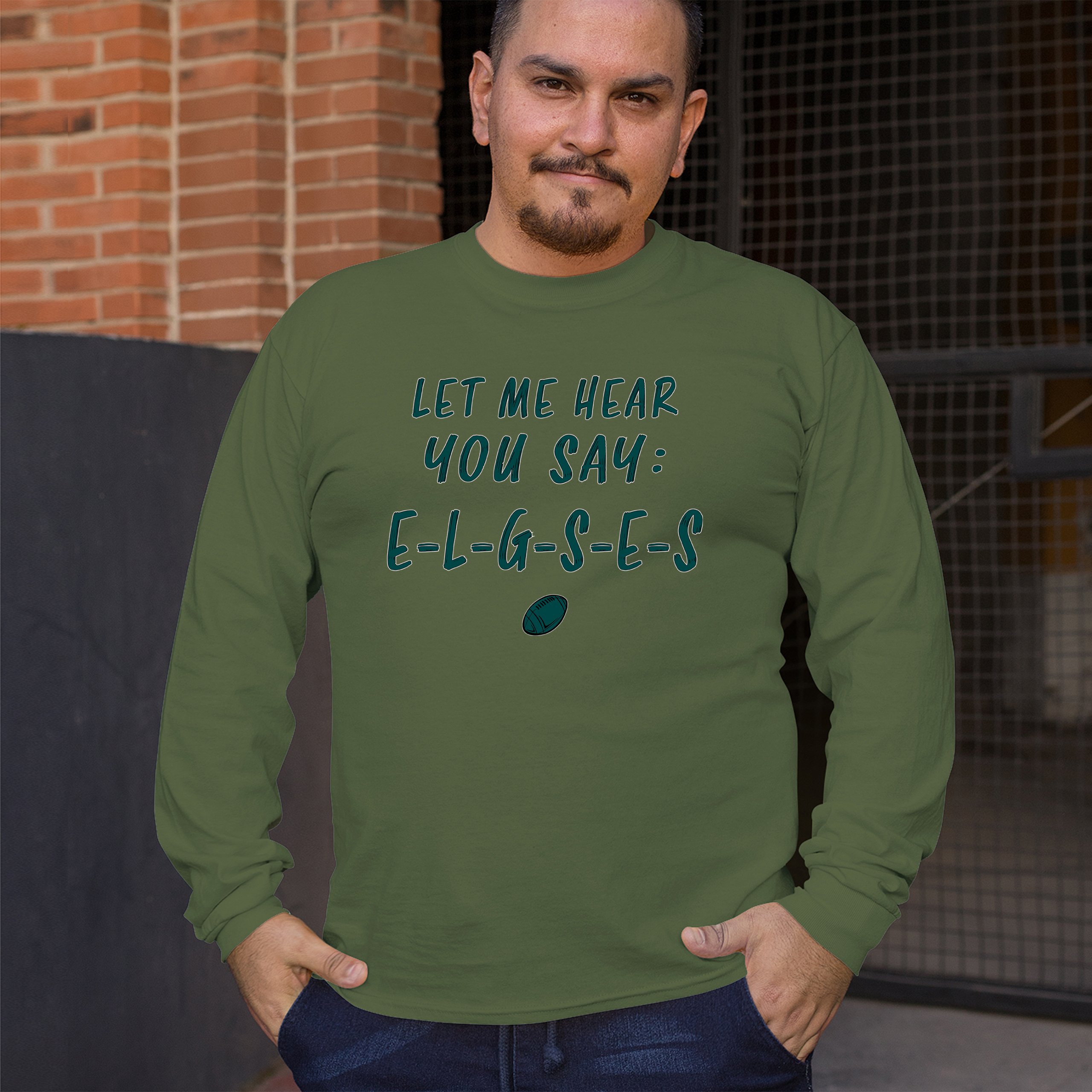 Let Me Hear You Say E-L-G-S-E-S Langarm T-Shirt Philadelphia Philly Fan PA - Bild 60 von 84