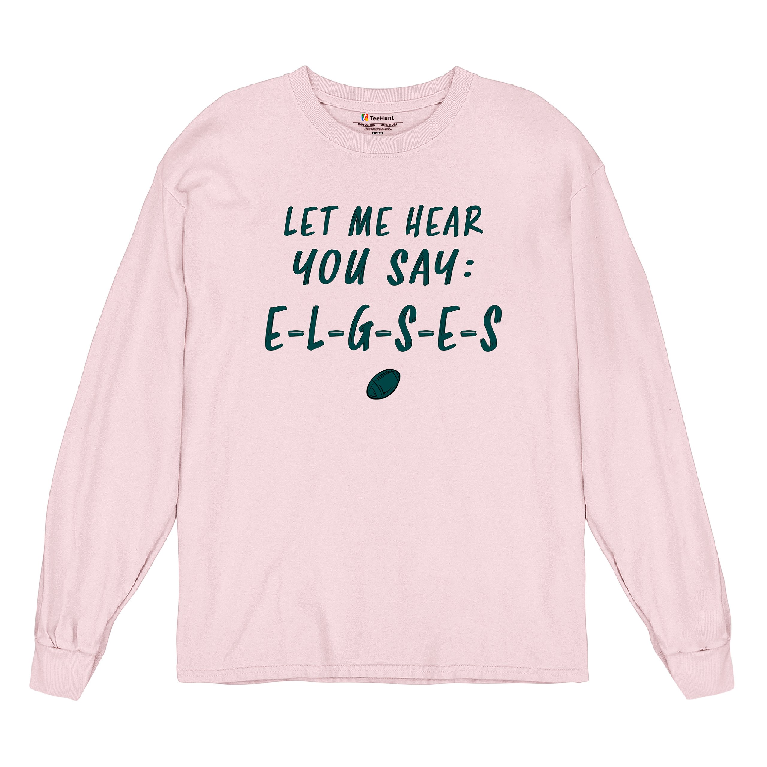 Let Me Hear You Say E-L-G-S-E-S Langarm T-Shirt Philadelphia Philly Fan PA - Bild 82 von 84