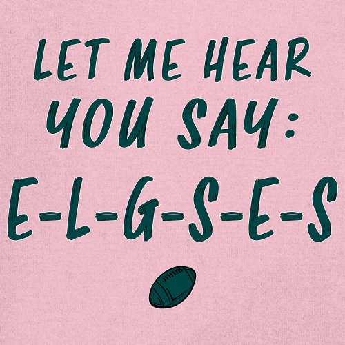 Let Me Hear You Say E-L-G-S-E-S Langarm T-Shirt Philadelphia Philly Fan PA - Bild 80 von 84