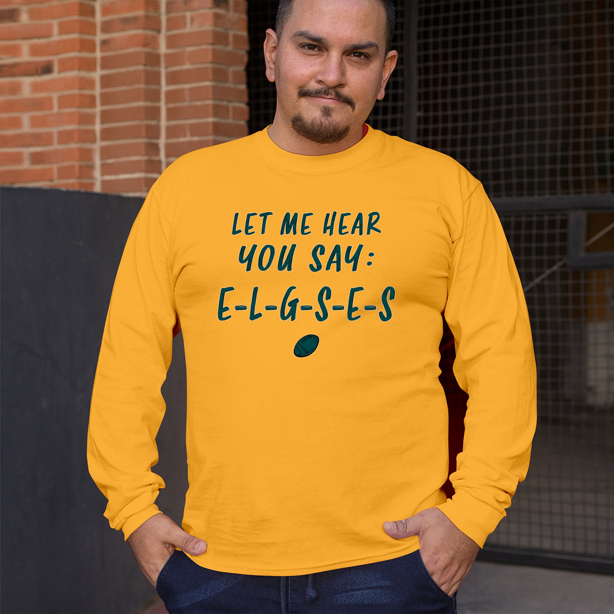 Let Me Hear You Say E-L-G-S-E-S Langarm T-Shirt Philadelphia Philly Fan PA - Bild 74 von 84