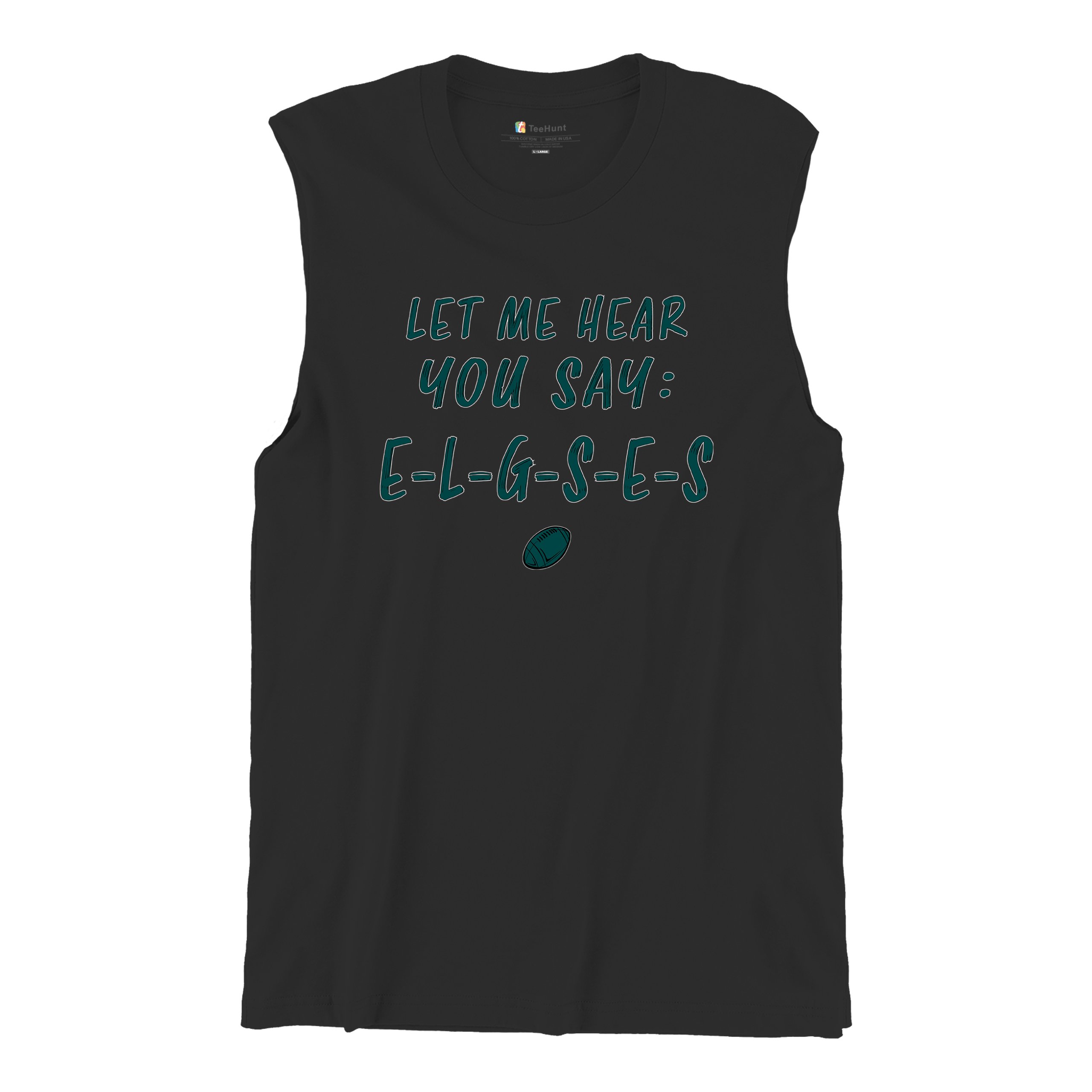 Let Me Hear You Say E-L-G-S-E-S Muskelshirt Philadelphia Philly Fan PA Herren - Bild 12 von 49