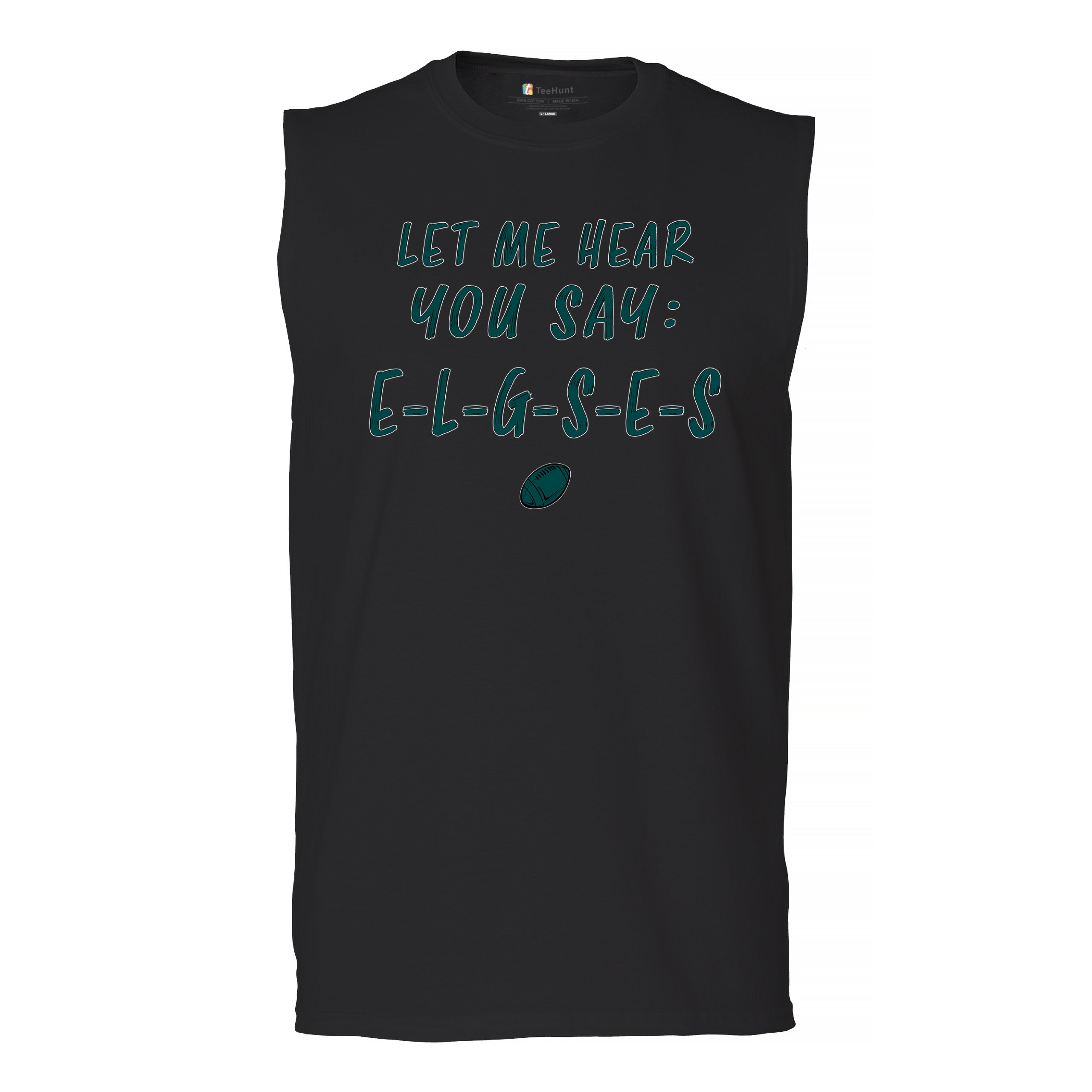 Let Me Hear You Say E-L-G-S-E-S Muskelshirt Philadelphia Philly Fan PA Herren - Bild 8 von 49