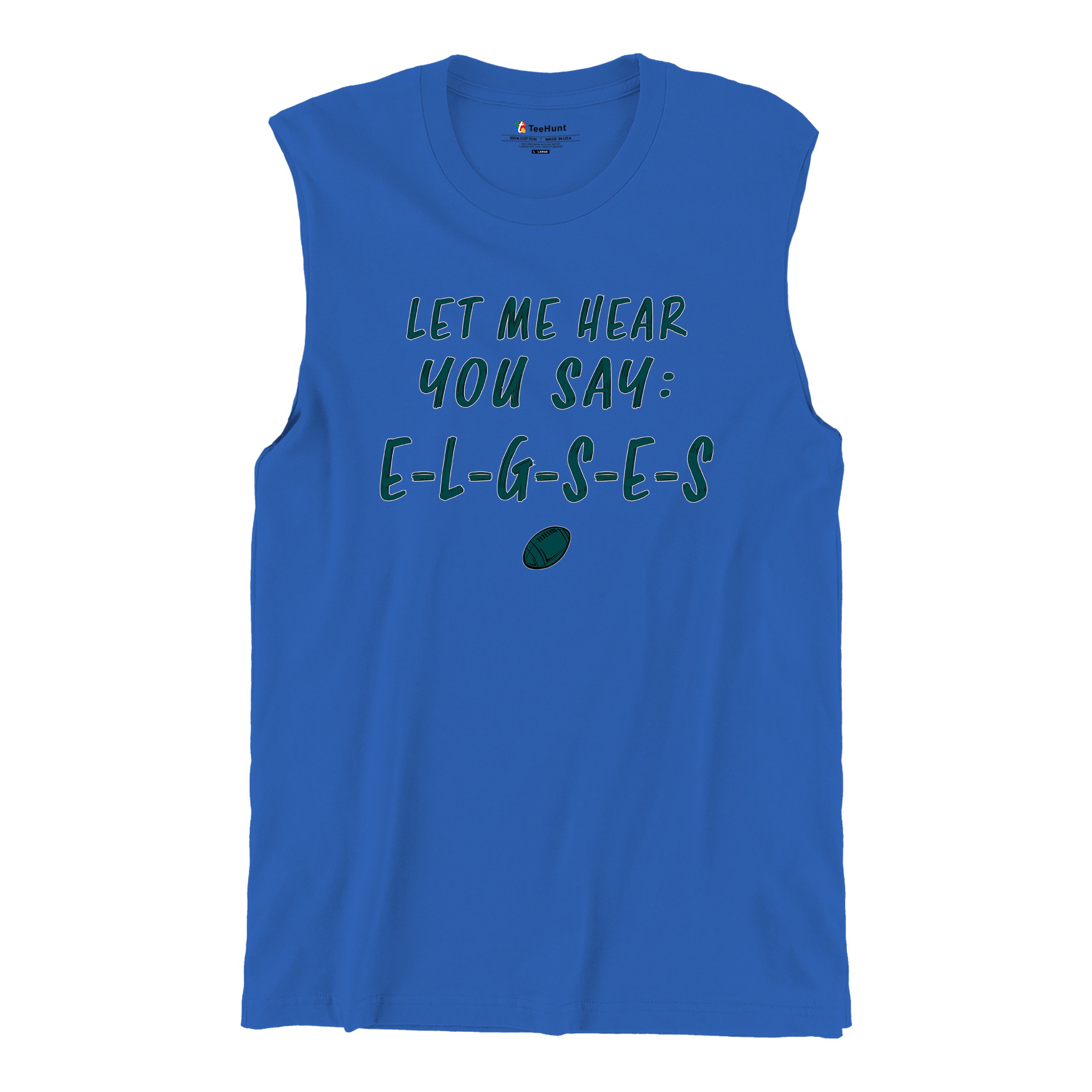 Let Me Hear You Say E-L-G-S-E-S Muskelshirt Philadelphia Philly Fan PA Herren - Bild 47 von 49