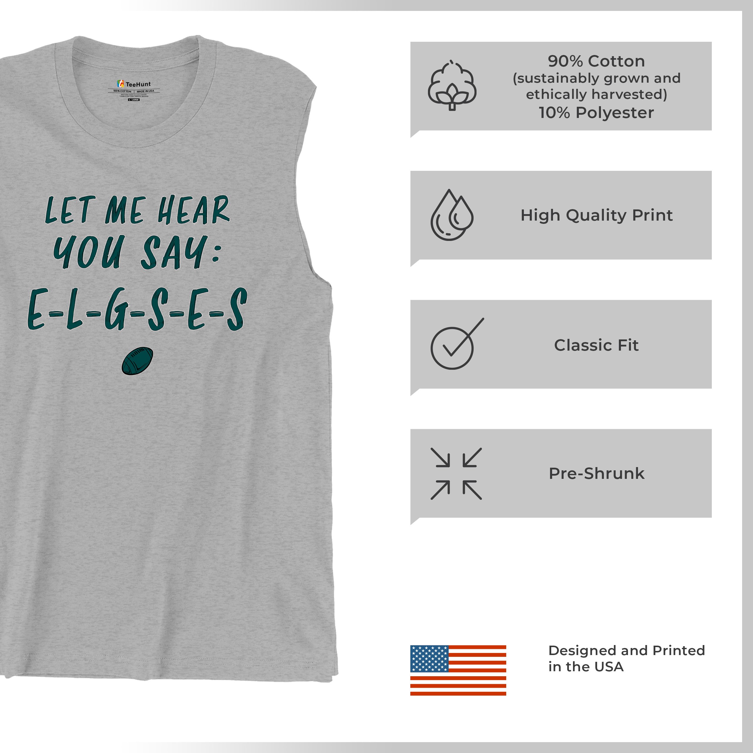Let Me Hear You Say E-L-G-S-E-S Muskelshirt Philadelphia Philly Fan PA Herren - Bild 20 von 49