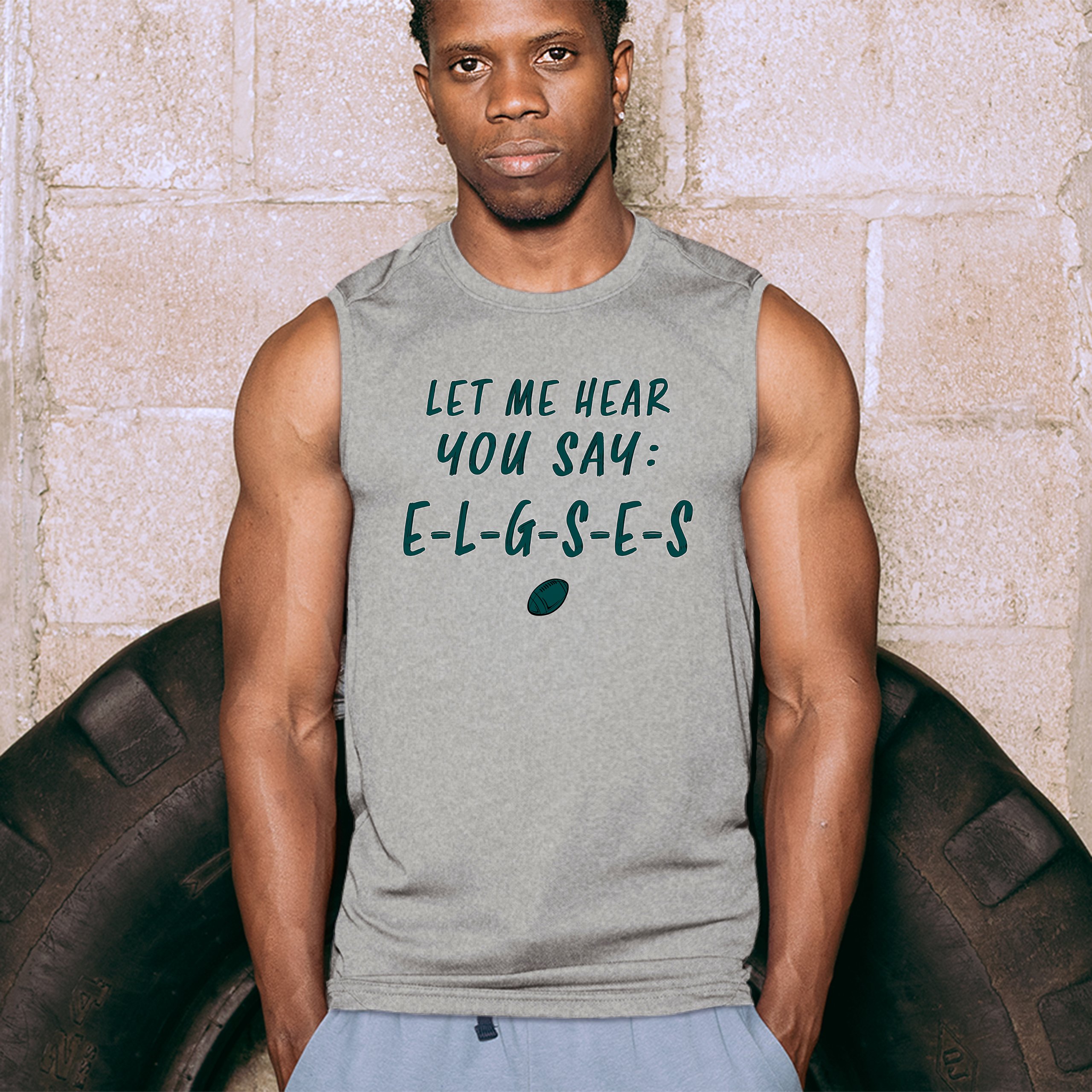 Let Me Hear You Say E-L-G-S-E-S Muskelshirt Philadelphia Philly Fan PA Herren - Bild 18 von 49