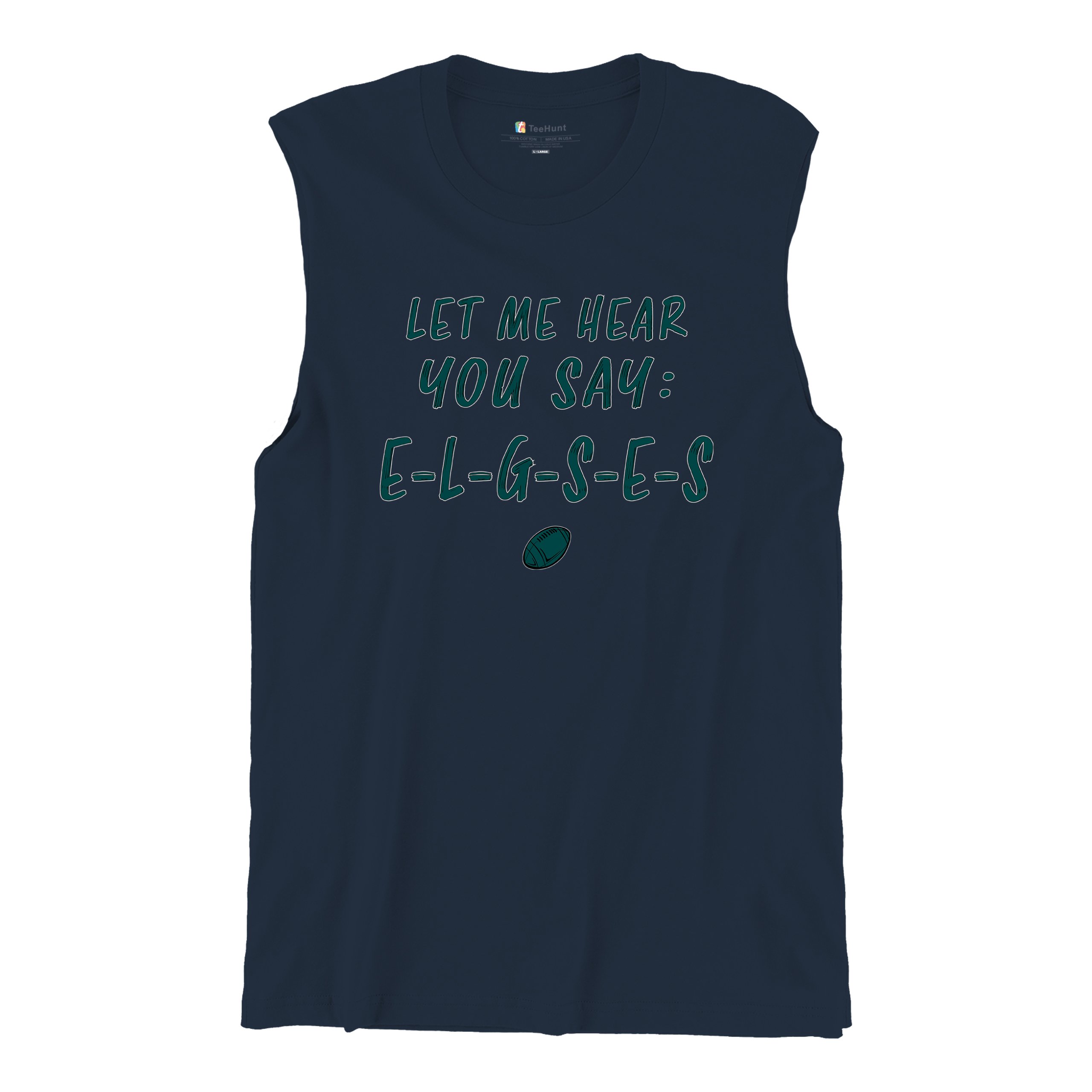 Let Me Hear You Say E-L-G-S-E-S Muskelshirt Philadelphia Philly Fan PA Herren - Bild 40 von 49