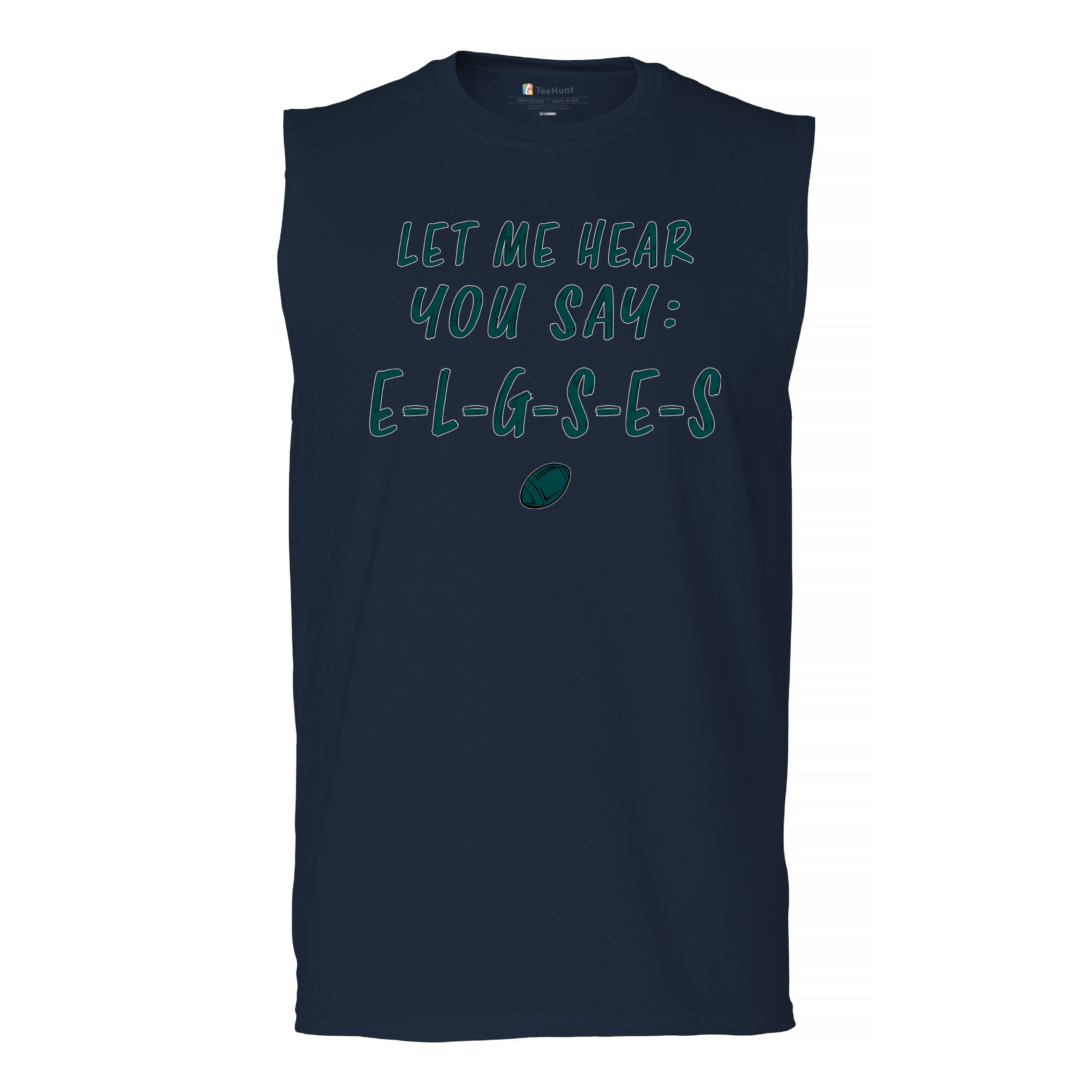 Let Me Hear You Say E-L-G-S-E-S Muskelshirt Philadelphia Philly Fan PA Herren - Bild 36 von 49
