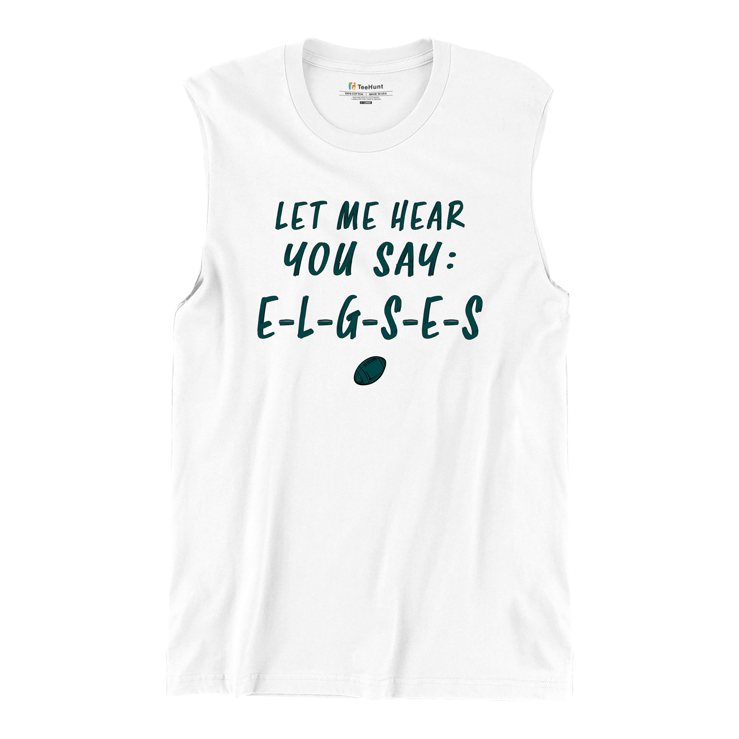 Let Me Hear You Say E-L-G-S-E-S Muskelshirt Philadelphia Philly Fan PA Herren - Bild 33 von 49
