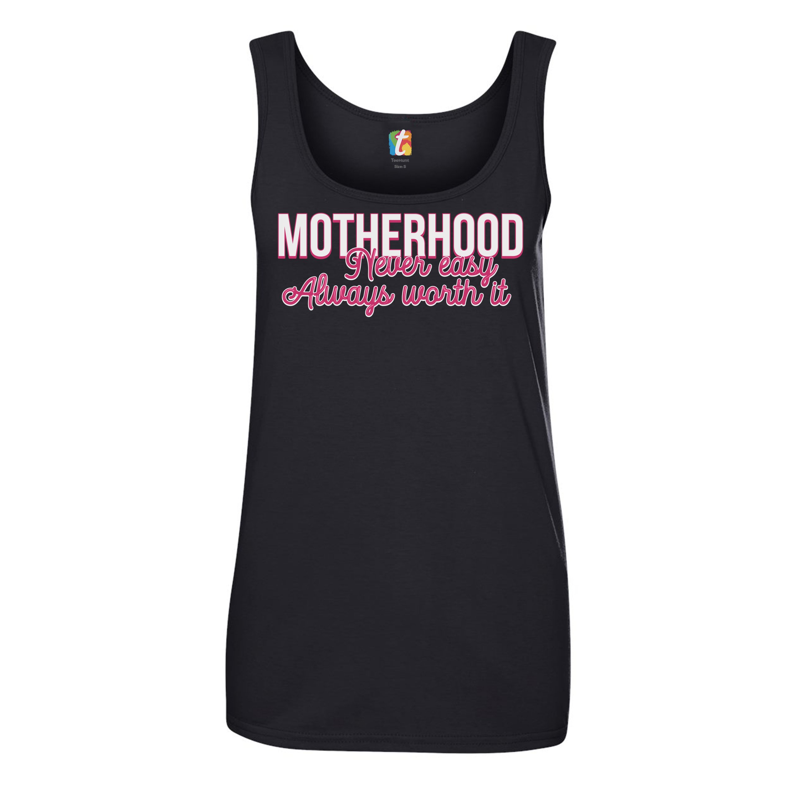 Motherhood Never Easy Always Worth It Women's Tank Top Mother's Day Mom - Picture 3 of 21