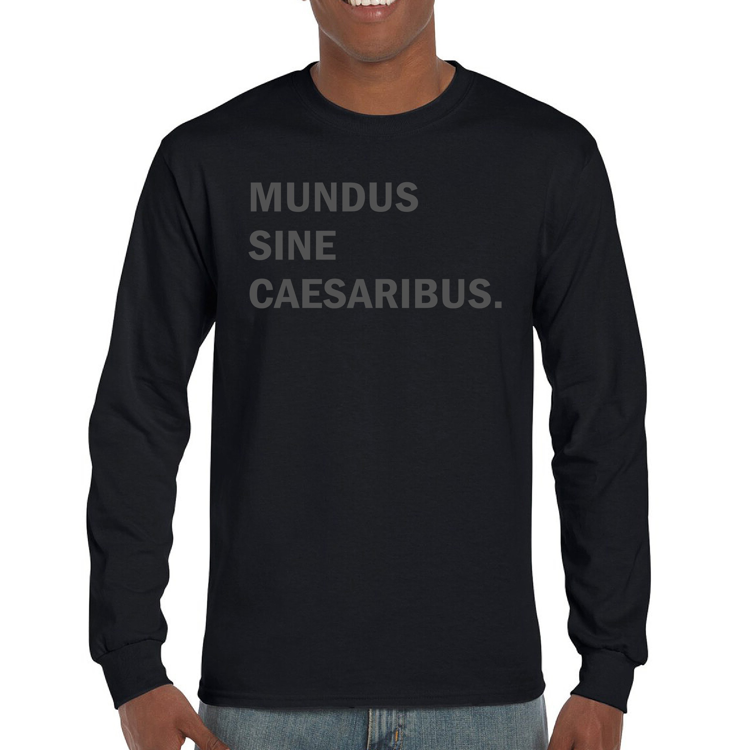 ALTRA T shirt manica lunga Mundus Sine Caesaribus Un mondo senza Cesari divertente parodia