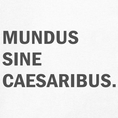 Camiseta sin mangas Mundus Sine Caesaribus para mujer Un mundo sin césares parodia divertida - Imagen 11 de 22