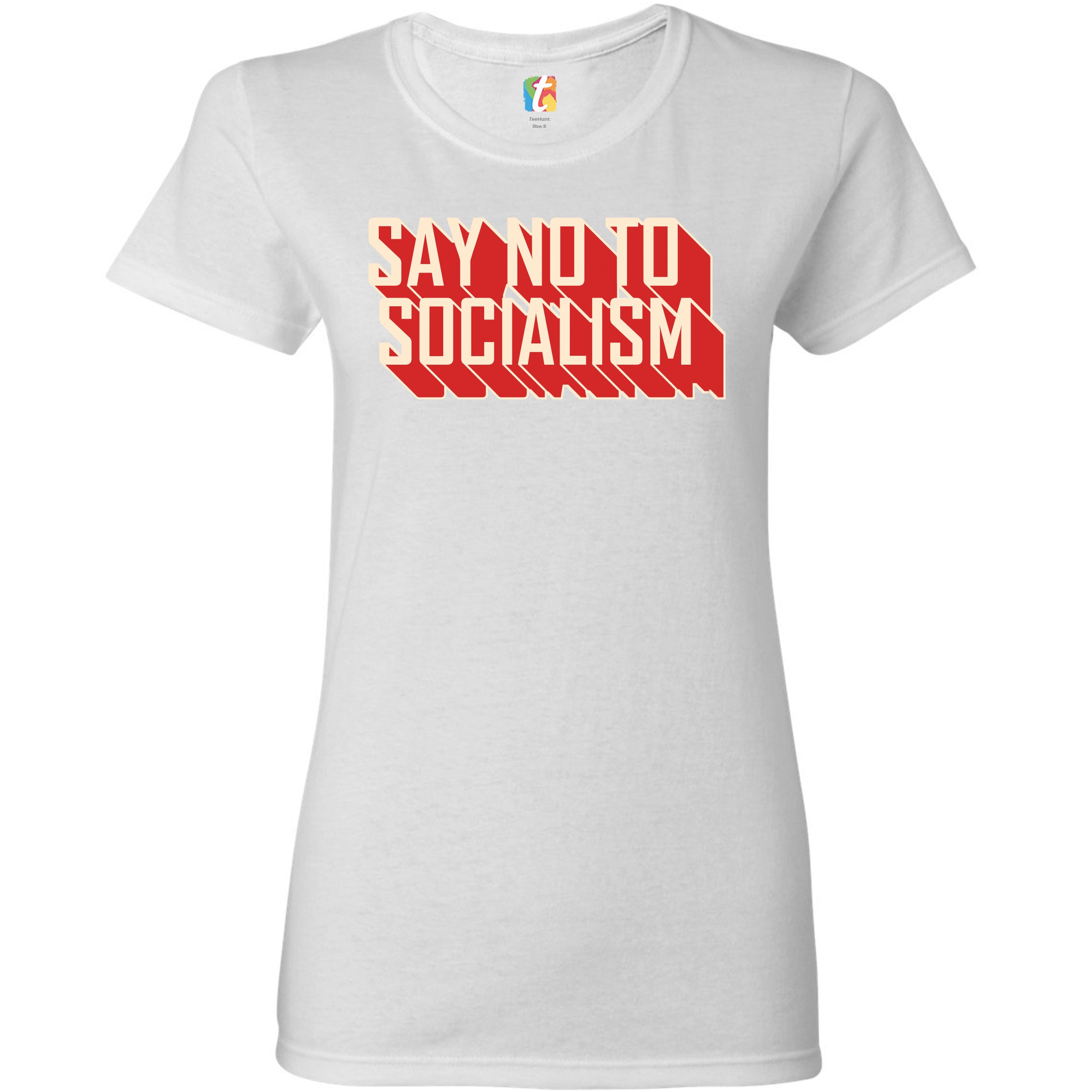 only you can prevent socialism shirt