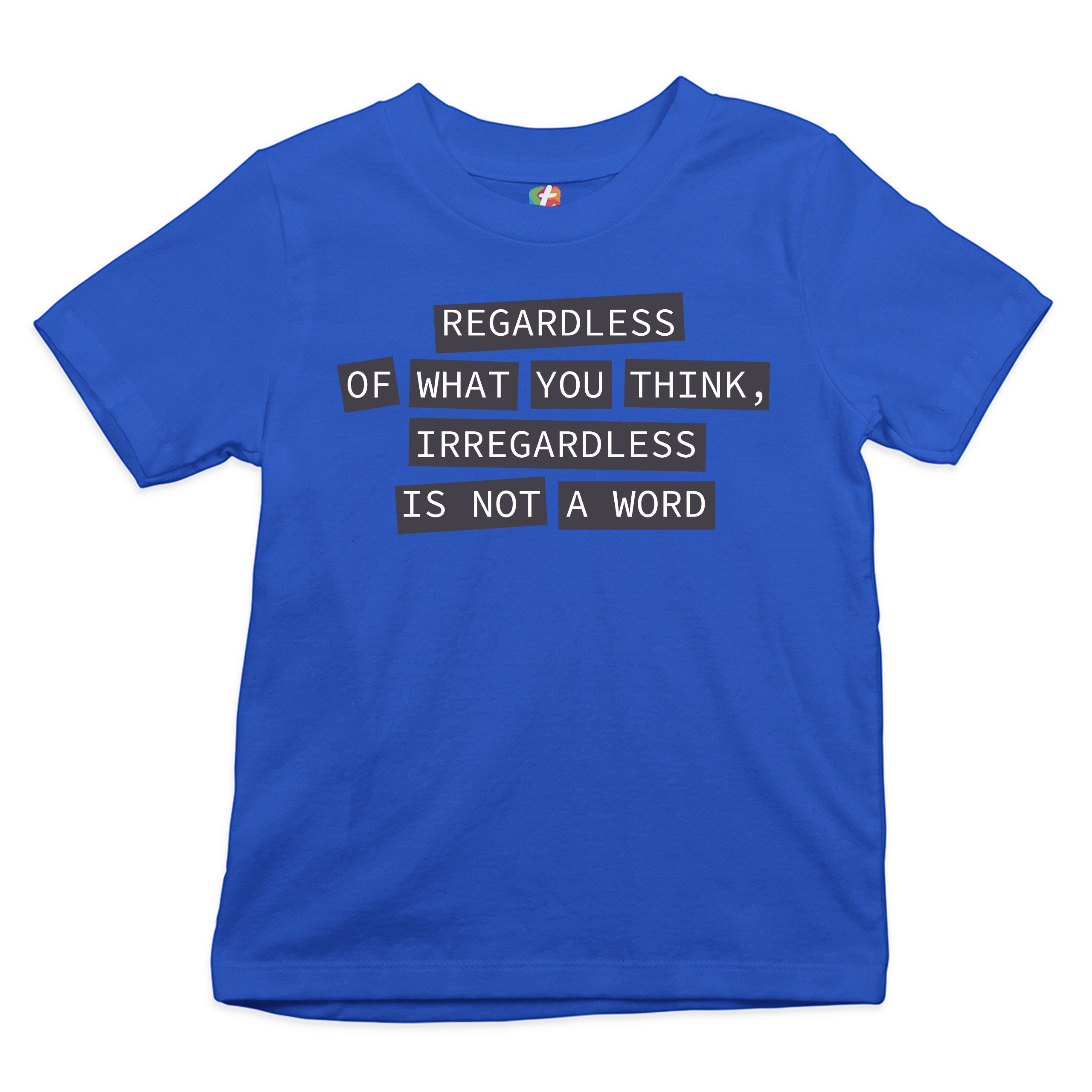 Irregardless Is Not a Word Youth T-shirt Grammar Police Funny Kids - Picture 22 of 29