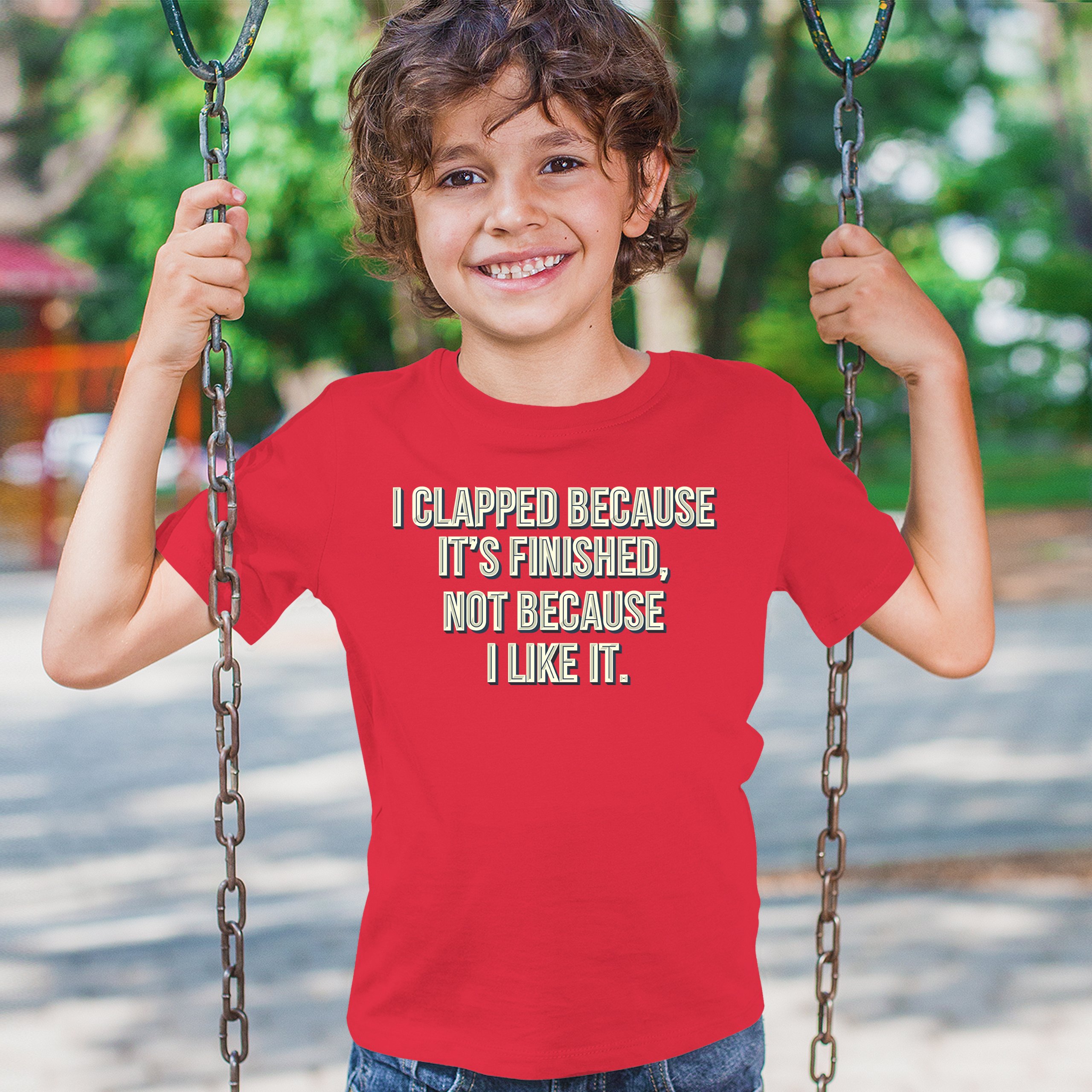 I Clapped Because It's Finished Not Because I Like It Youth T-shirt Funny Kids - Picture 19 of 50