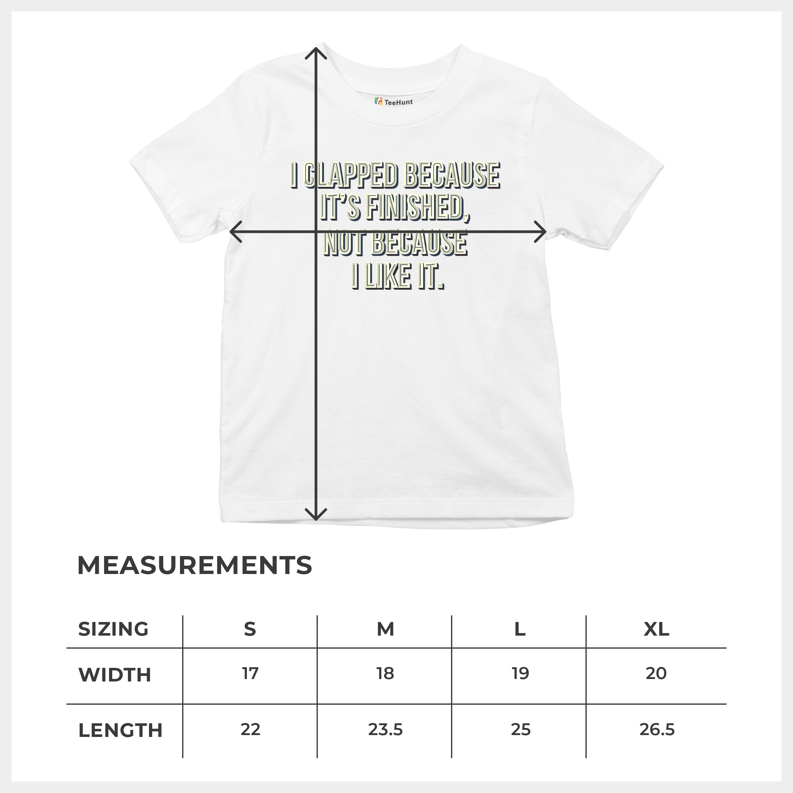 I Clapped Because It's Finished Not Because I Like It Youth T-shirt Funny Kids - Picture 29 of 50