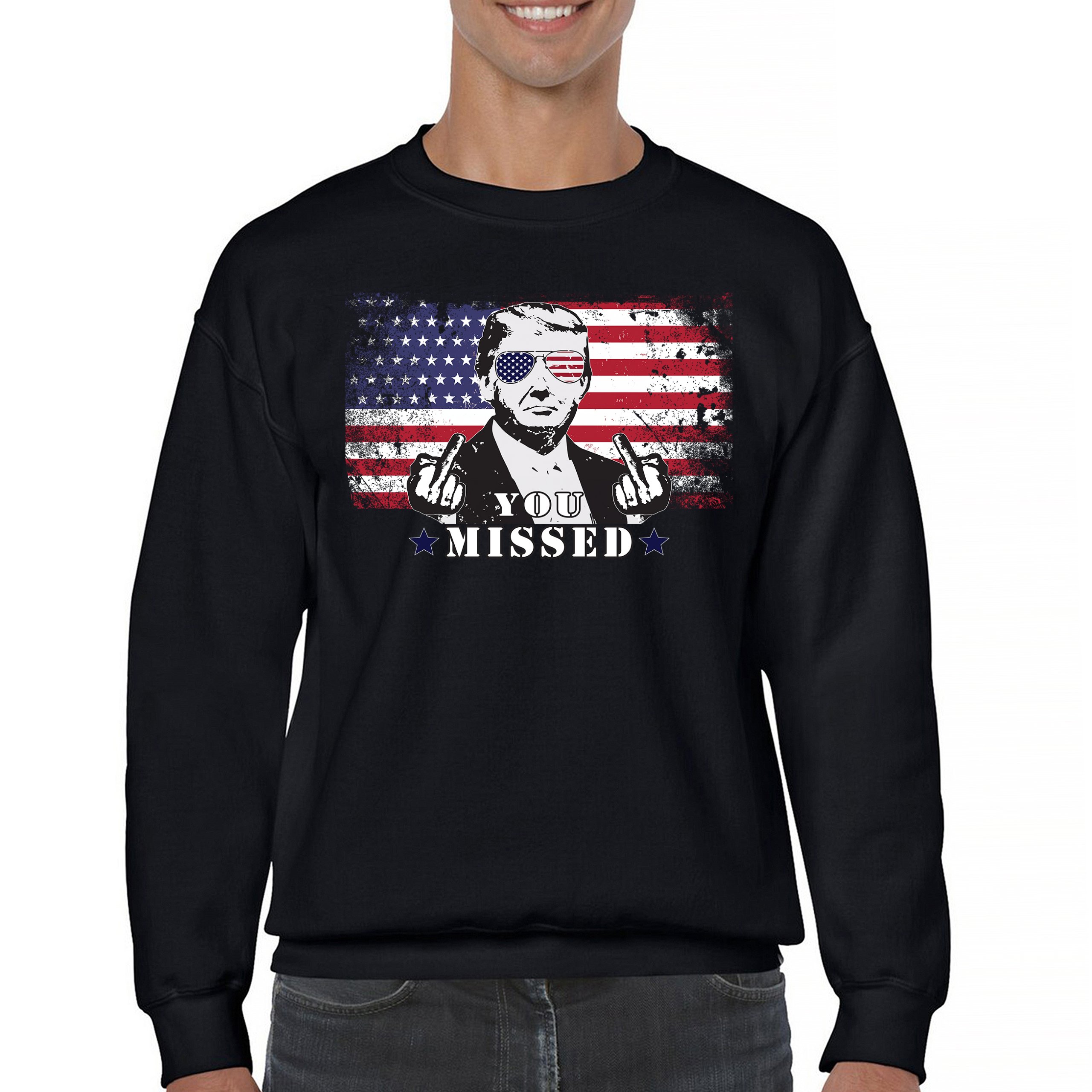 Donald Trump You Missed Sweatshirt 2024 President Vote Red Republican Crewneck