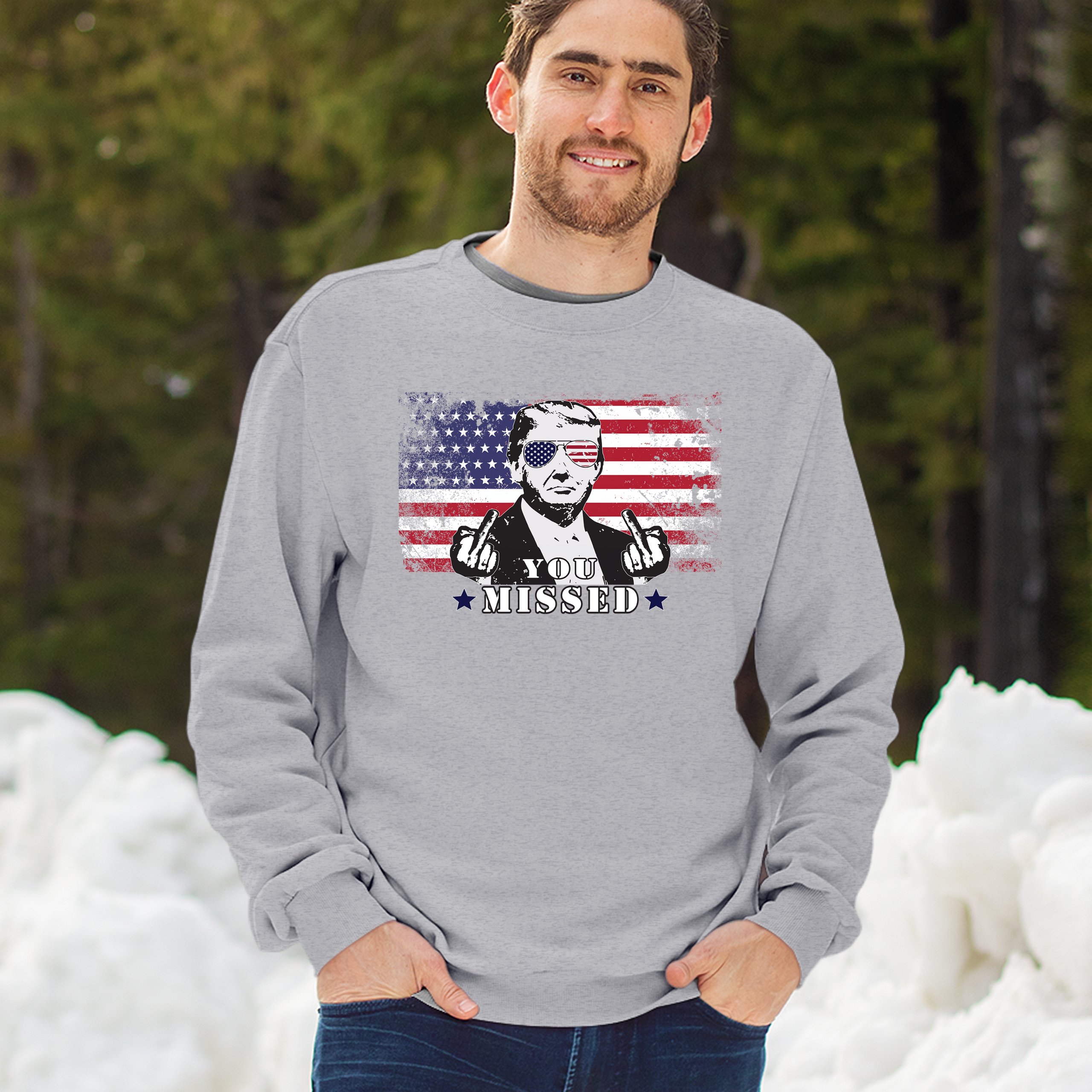 Donald Trump You Missed Sweatshirt 2024 President Vote Red Republican Crewneck