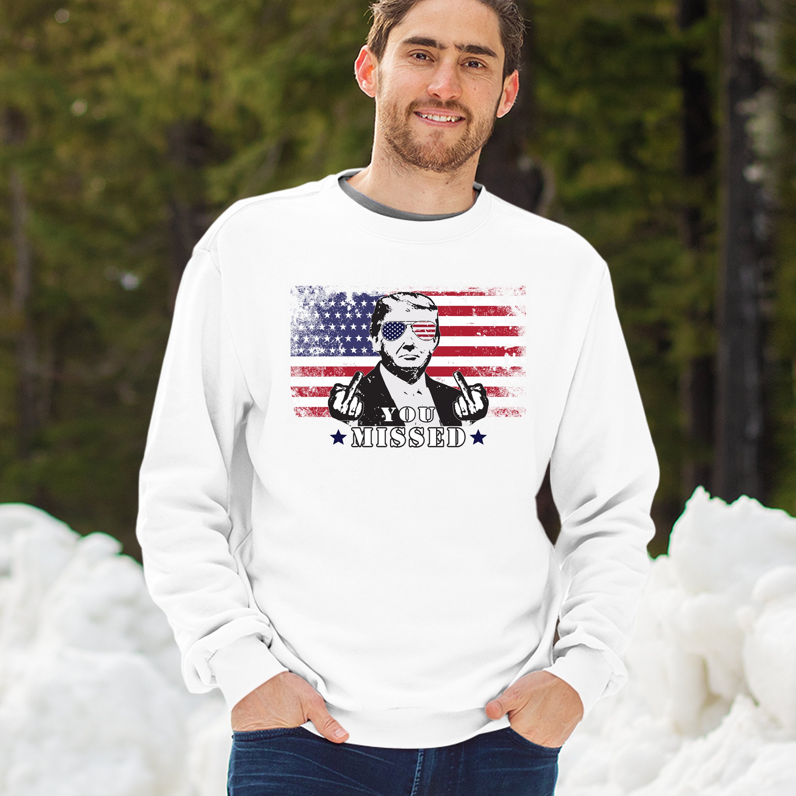 Donald Trump You Missed Sweatshirt 2024 President Vote Red Republican Crewneck