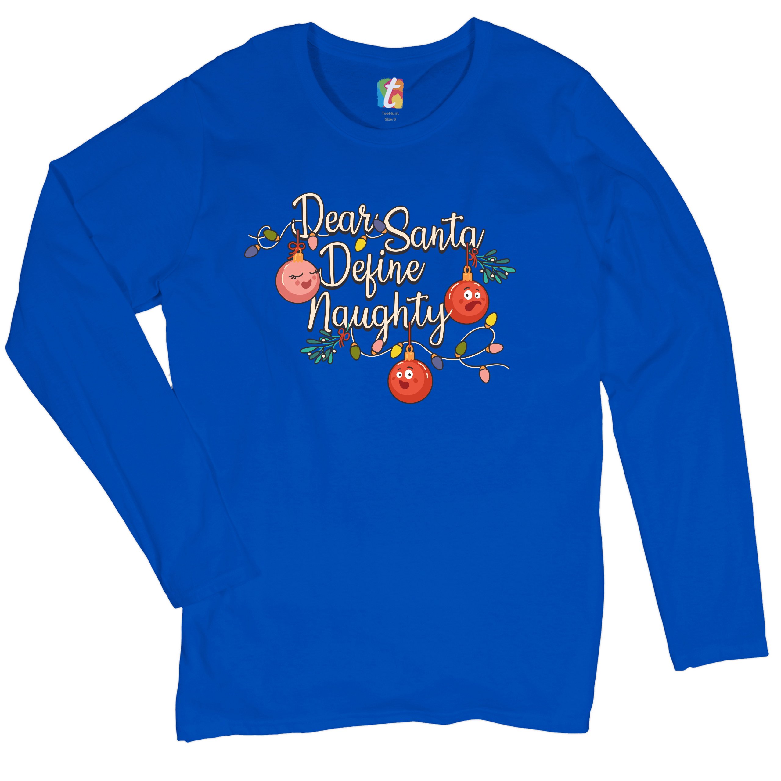 Dear Santa Define Naughty Women's Long Sleeve T-shirt Merry Christmas Funny - Picture 22 of 29