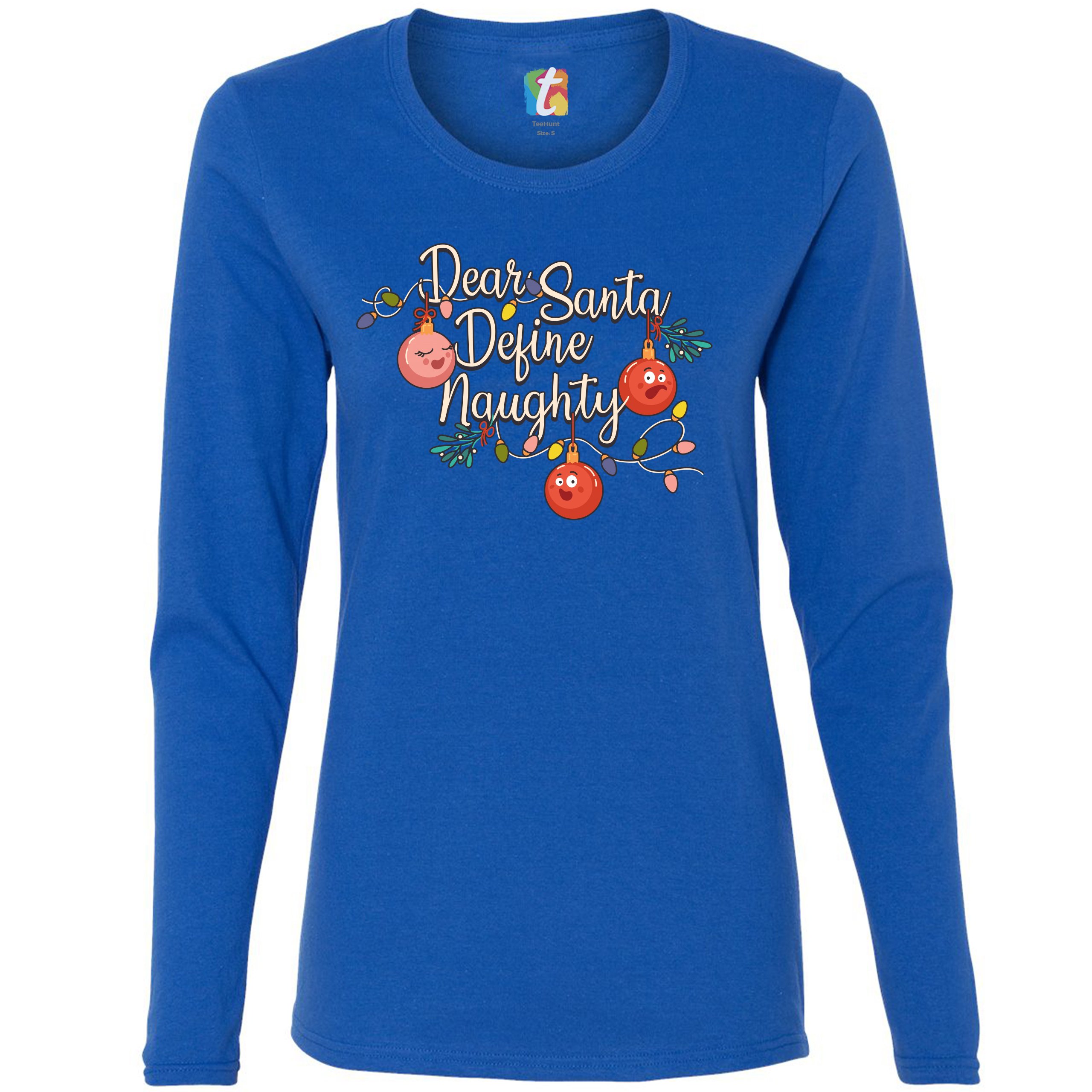 Dear Santa Define Naughty Women's Long Sleeve T-shirt Merry Christmas Funny - Picture 23 of 29