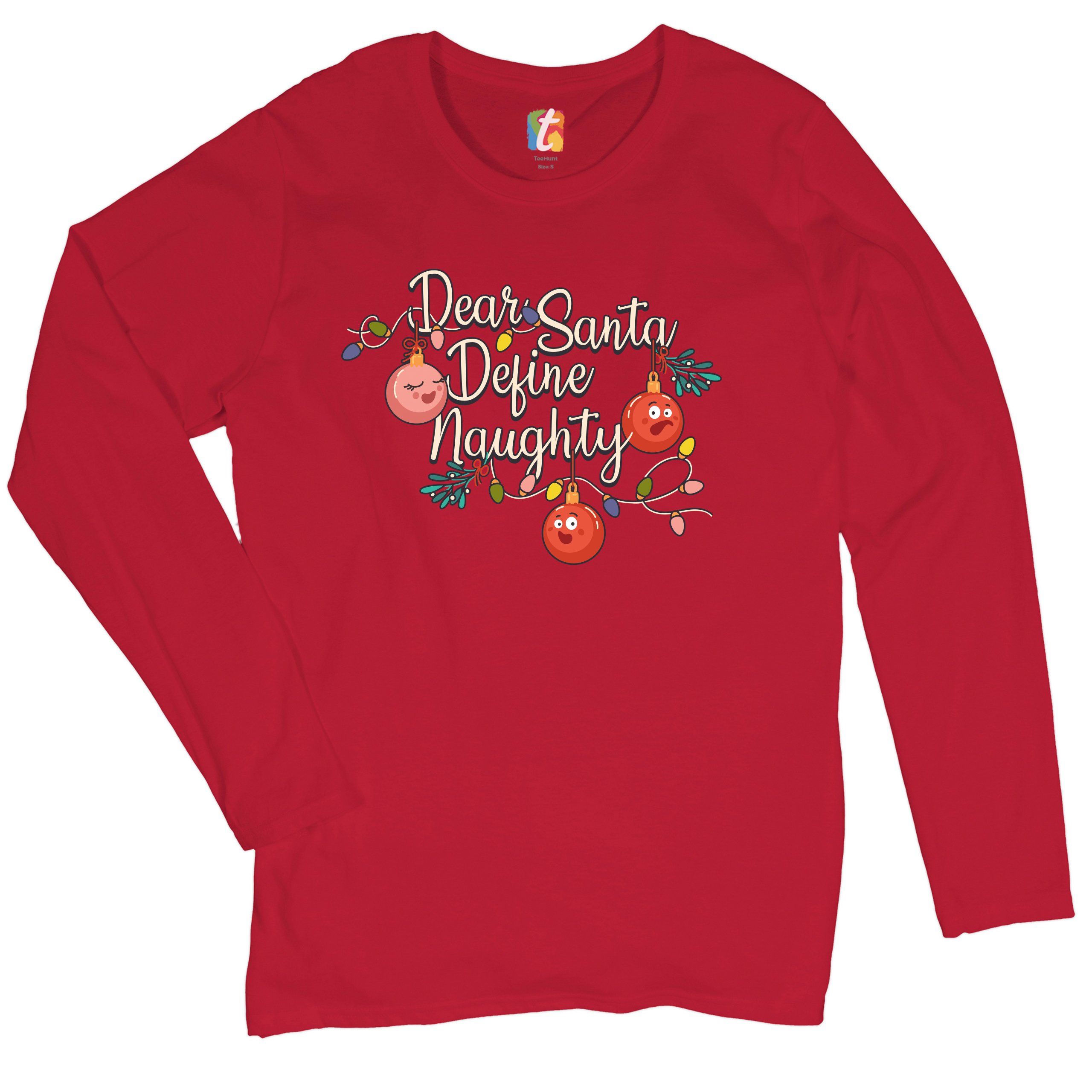 Dear Santa Define Naughty Women's Long Sleeve T-shirt Merry Christmas Funny - Picture 10 of 29