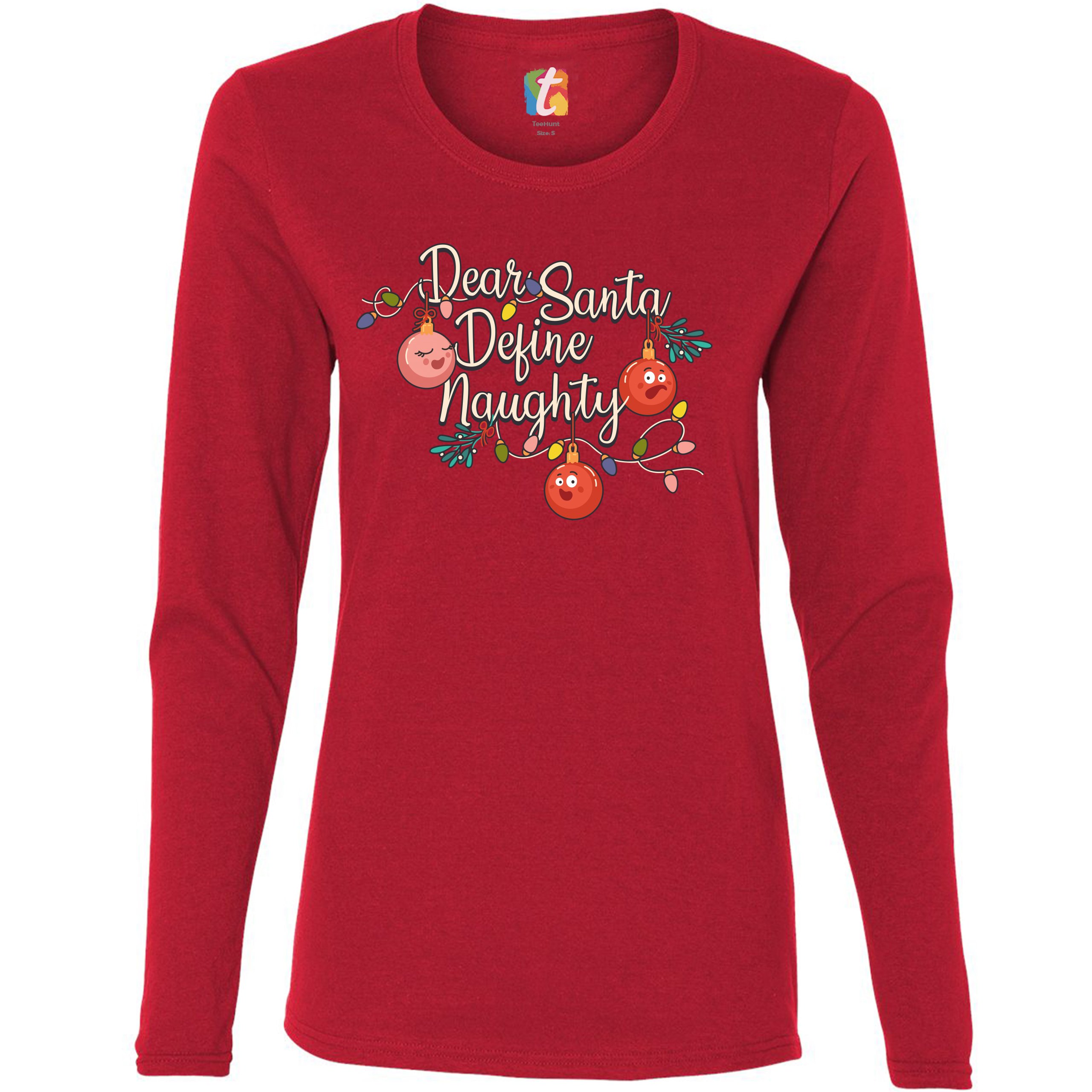 Dear Santa Define Naughty Women's Long Sleeve T-shirt Merry Christmas Funny - Picture 11 of 29