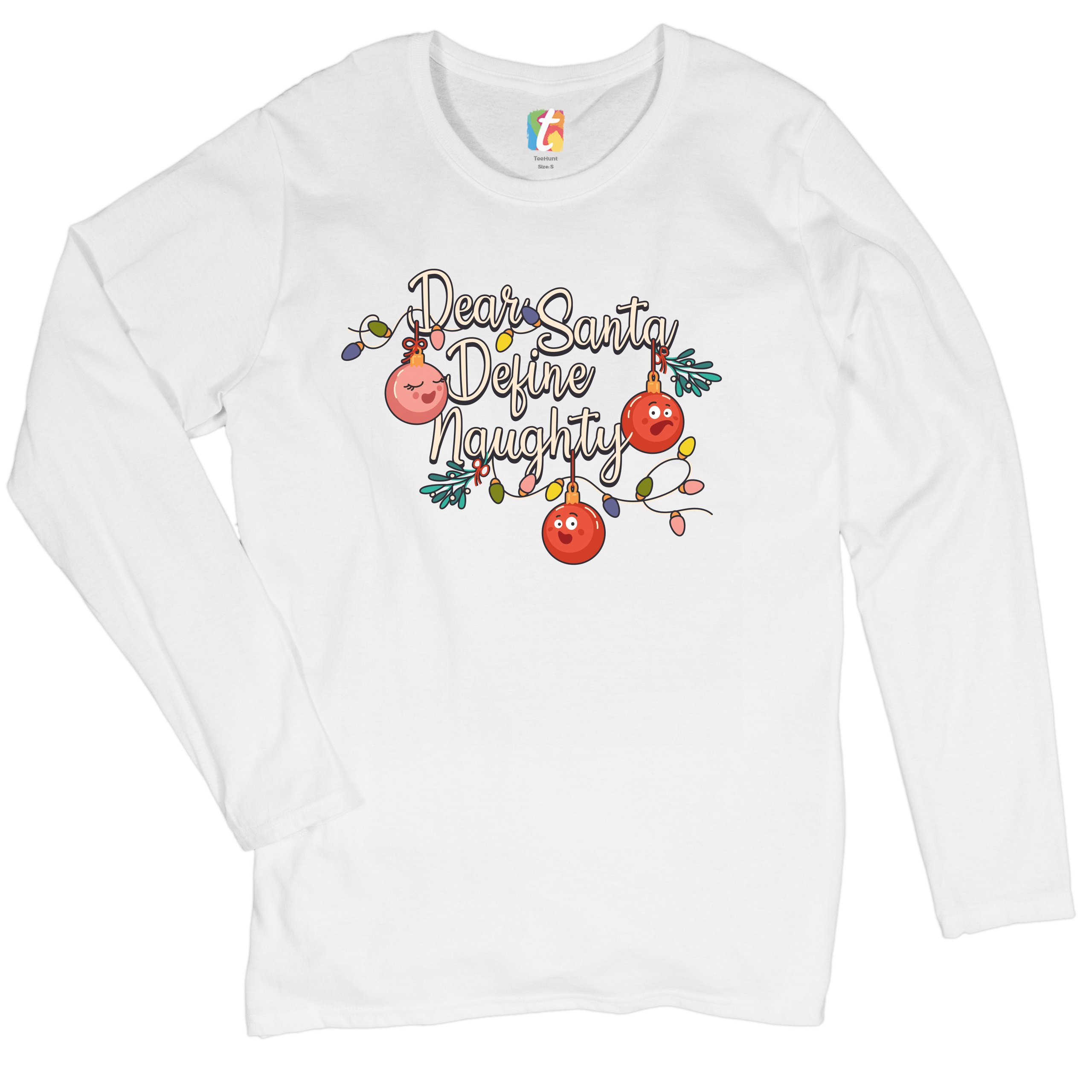 Dear Santa Define Naughty Women's Long Sleeve T-shirt Merry Christmas Funny - Picture 14 of 29