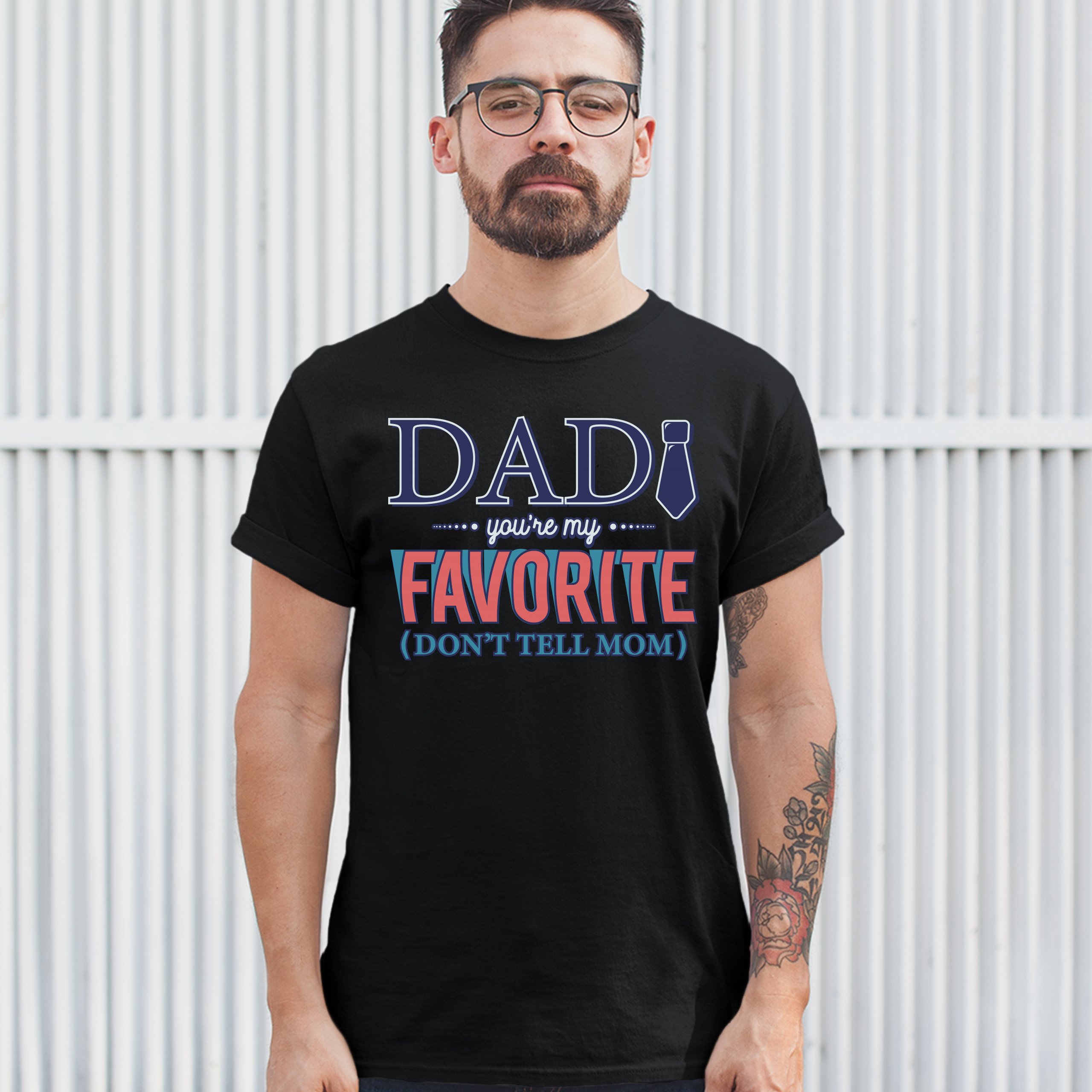 Dad You're My Favorite (Don't Tell Mom) T-shirt Daddy Father's Day Men's Tee - Picture 9 of 61