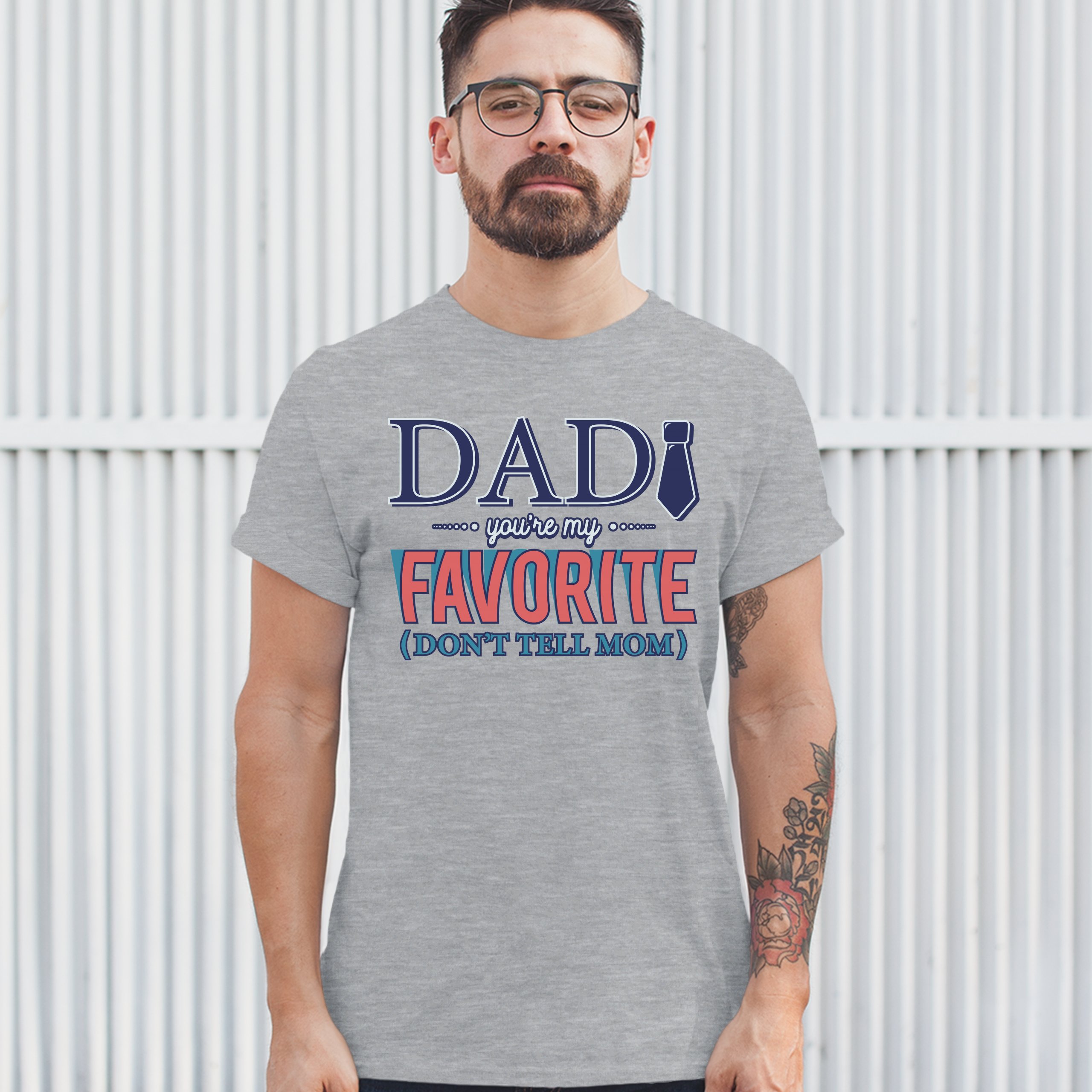 Dad You're My Favorite (Don't Tell Mom) T-shirt Daddy Father's Day Men's Tee - Picture 13 of 61