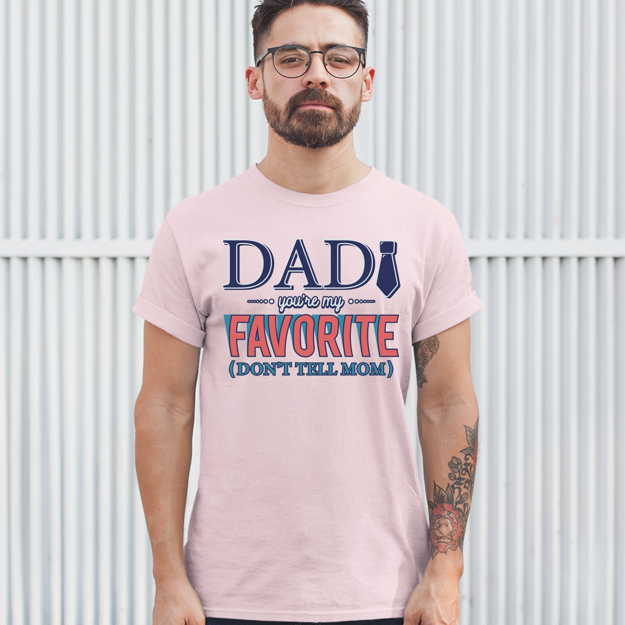 Dad You're My Favorite (Don't Tell Mom) T-shirt Daddy Father's Day Men's Tee - Picture 49 of 61